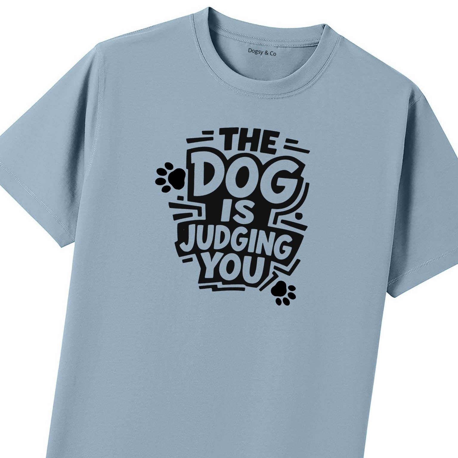The Dog Is Judging You T-Shirt - image 8
