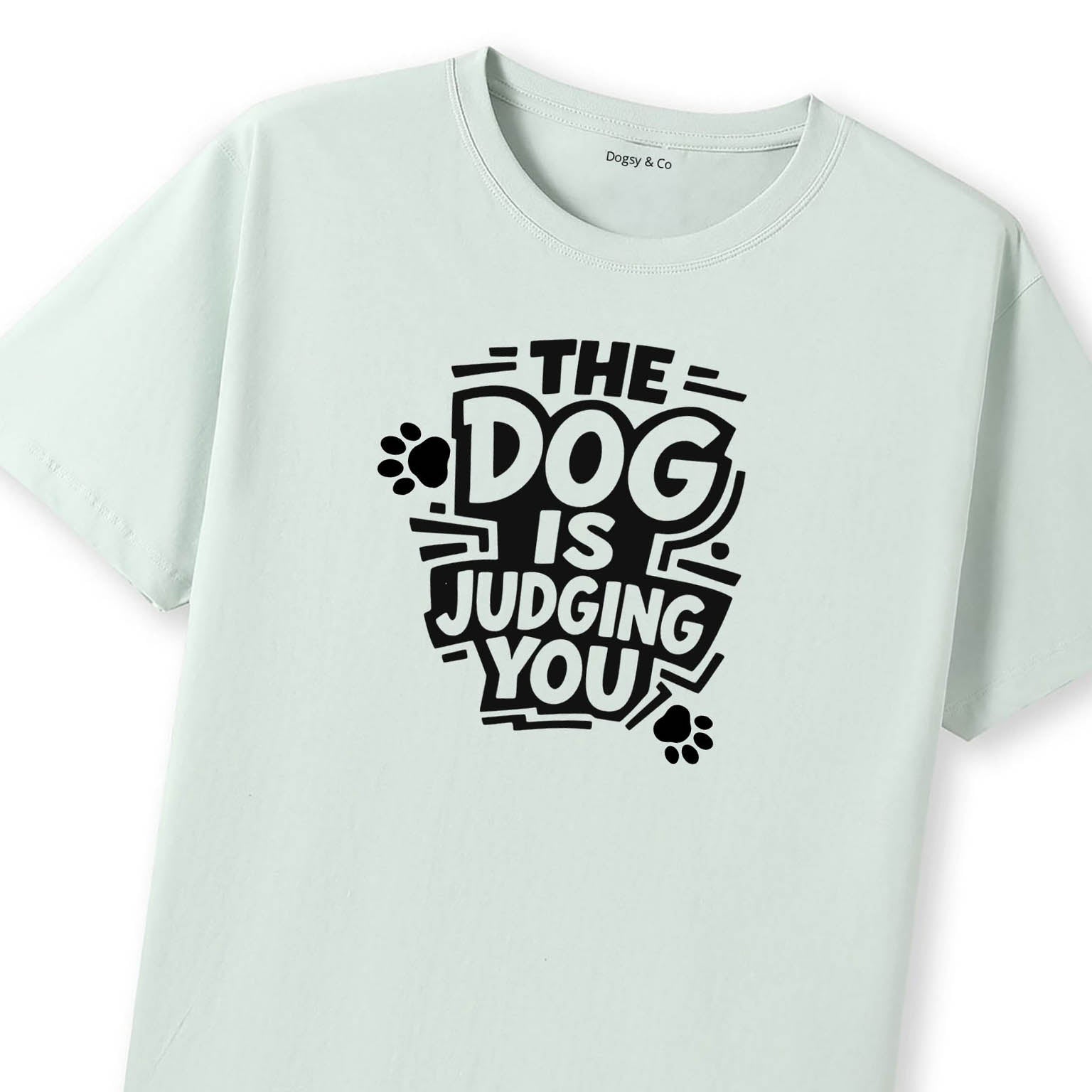 The Dog Is Judging You T-Shirt - image 9