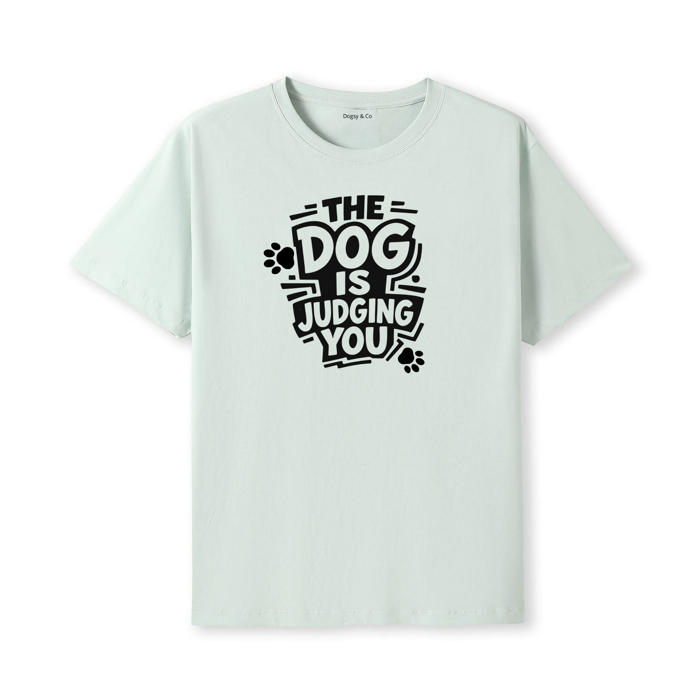 The Dog Is Judging You T-Shirt - alternate view