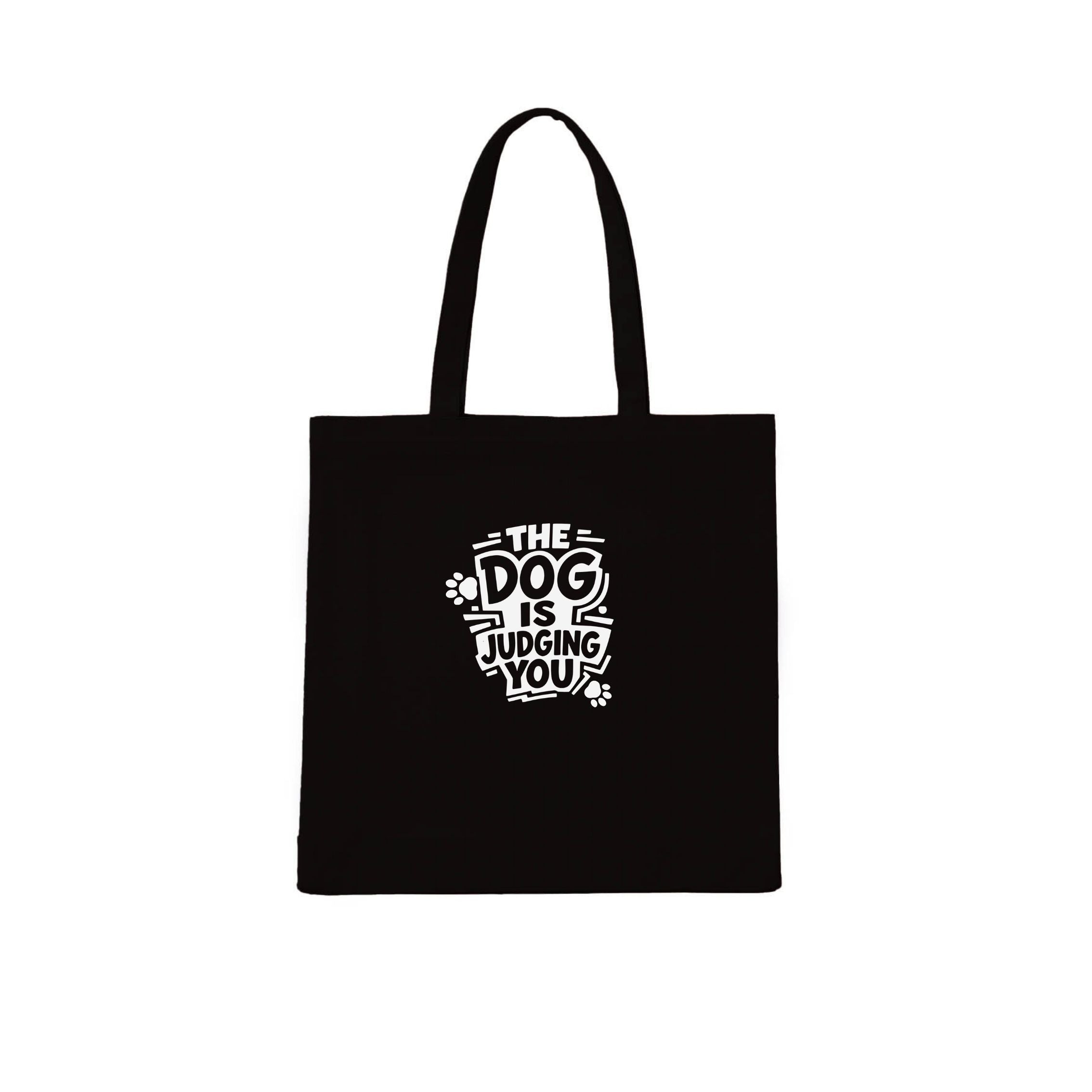 The Dog Is Judging You Tote Bag | Dogsy & Co