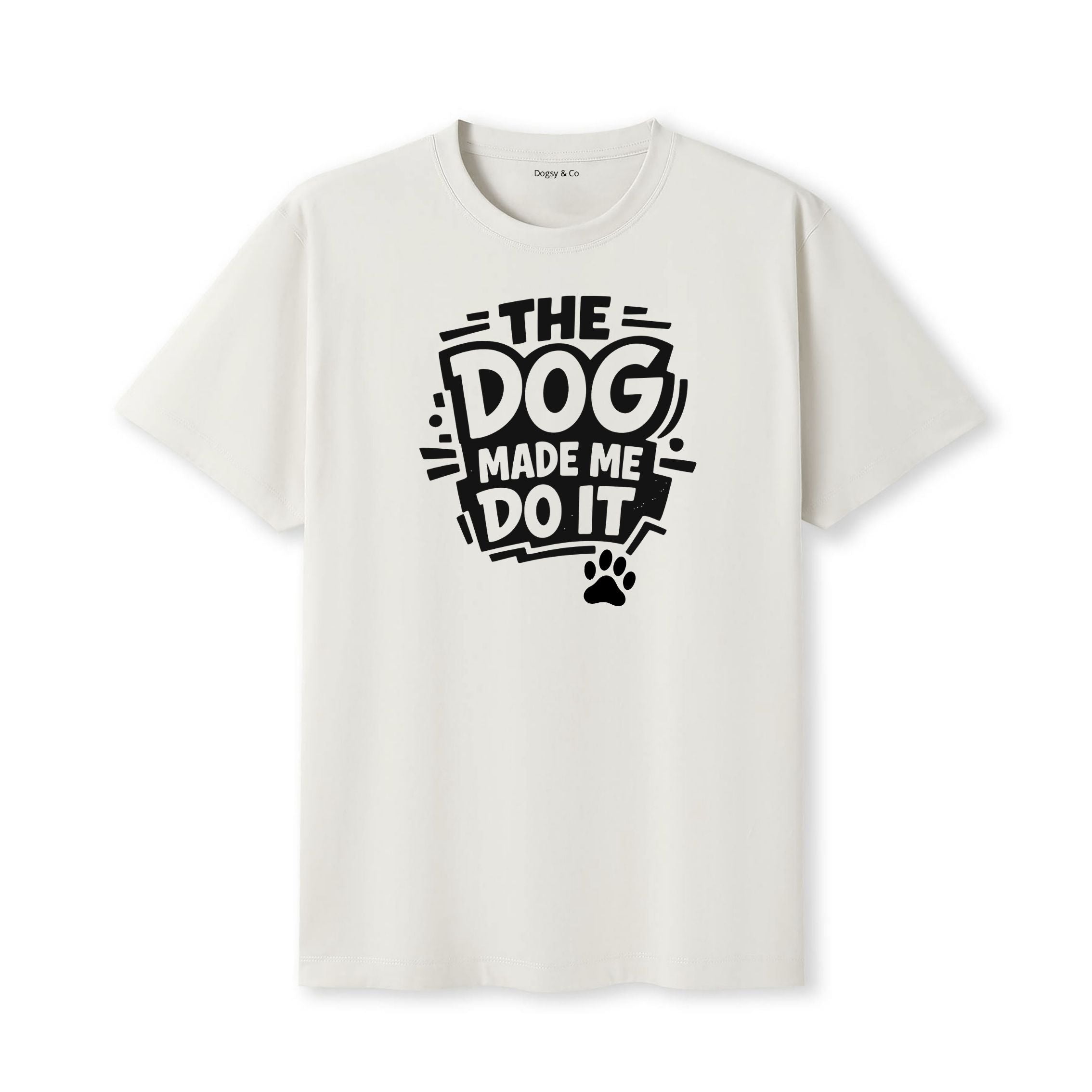 The Dog Made Me Do It T-Shirt - image 5