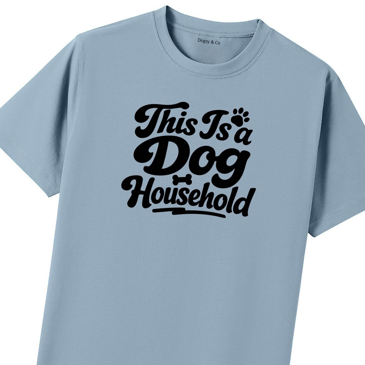 This Is a Dog Household T-Shirt - image 8