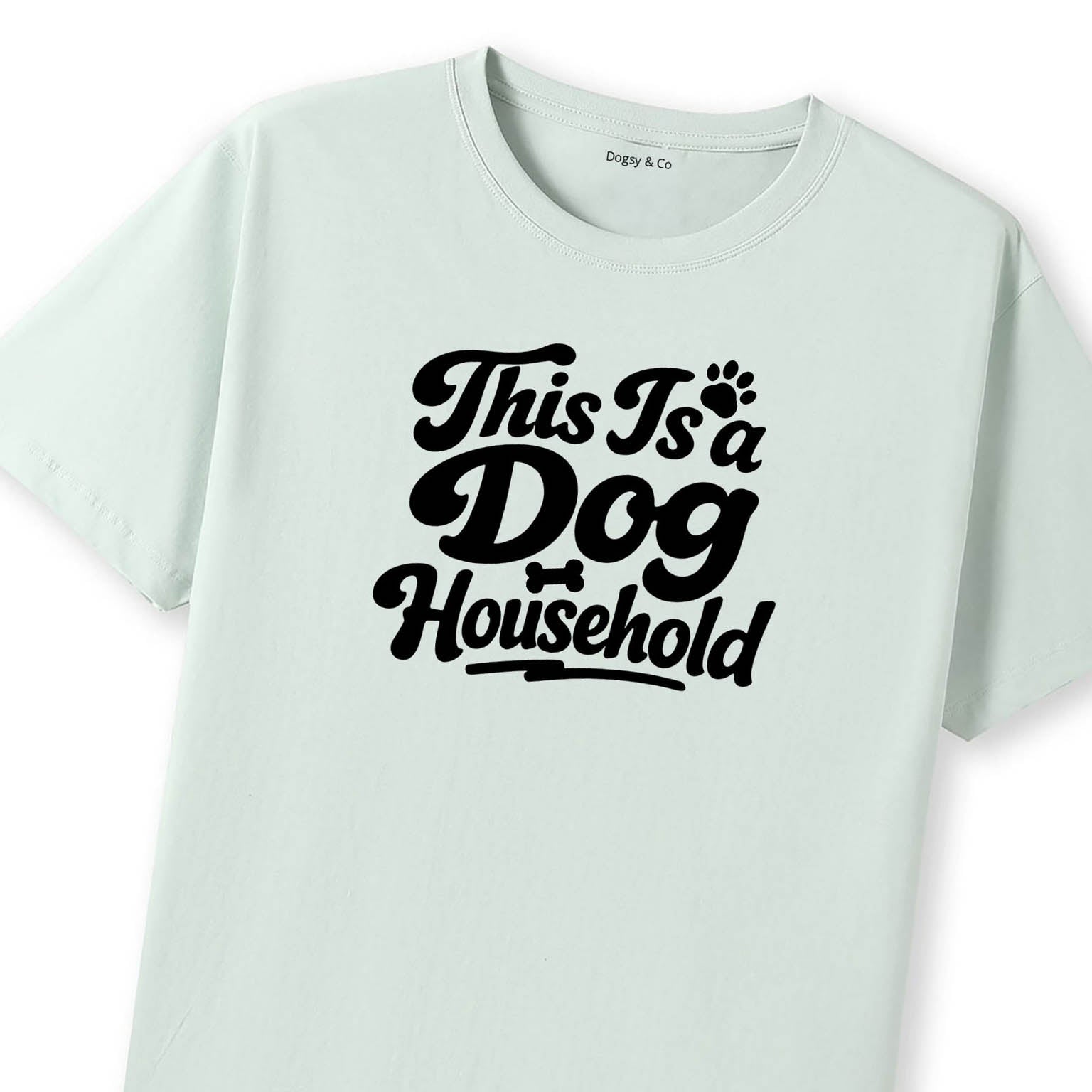 This Is a Dog Household T-Shirt - image 9