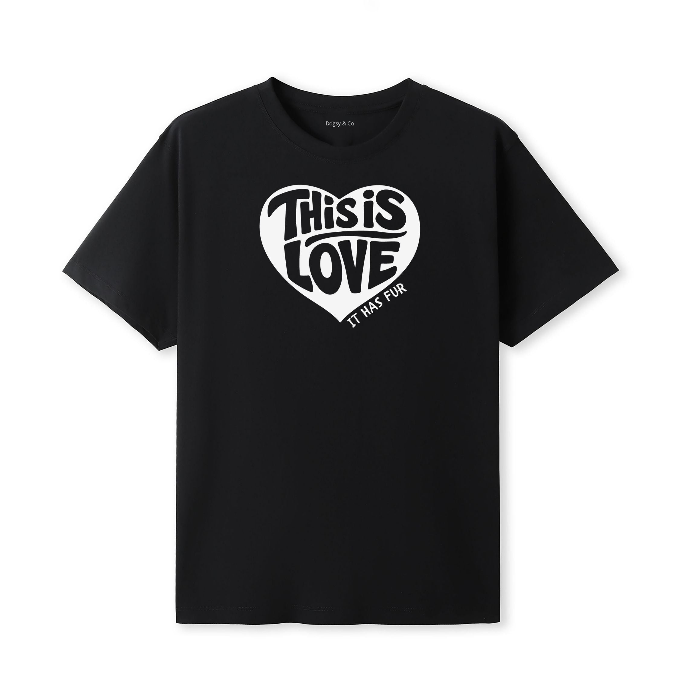 This Is Love (It Has Fur) T-Shirt - image 7
