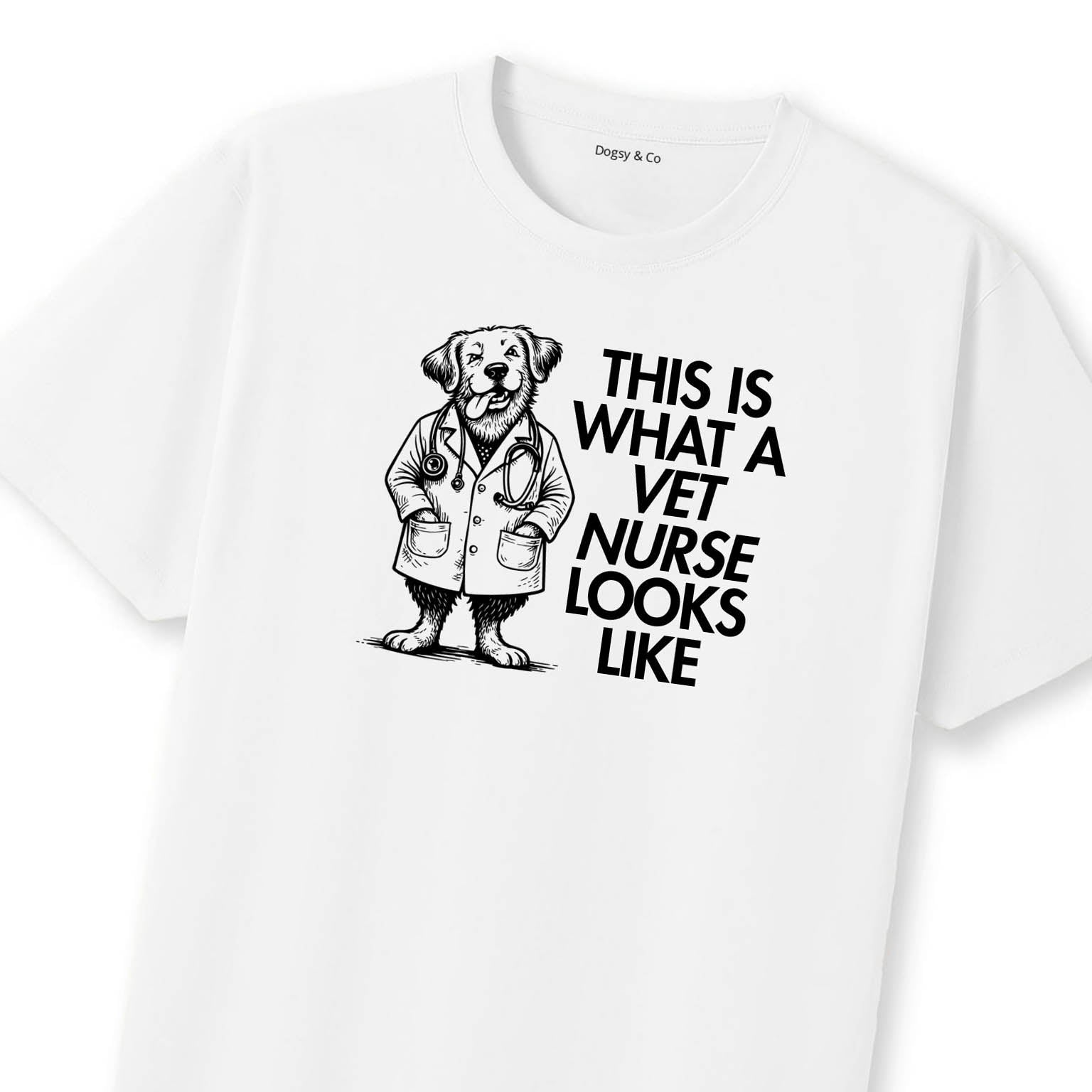 This Is What a Vet Nurse Looks Like T-Shirt