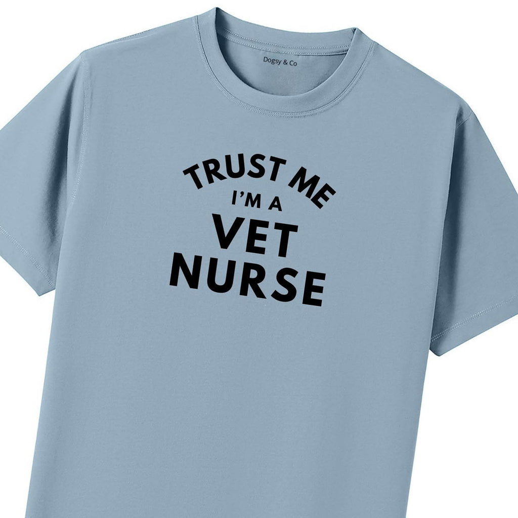 Trust Me - I'm a Vet Nurse Vet Nurse T-Shirt - image 12
