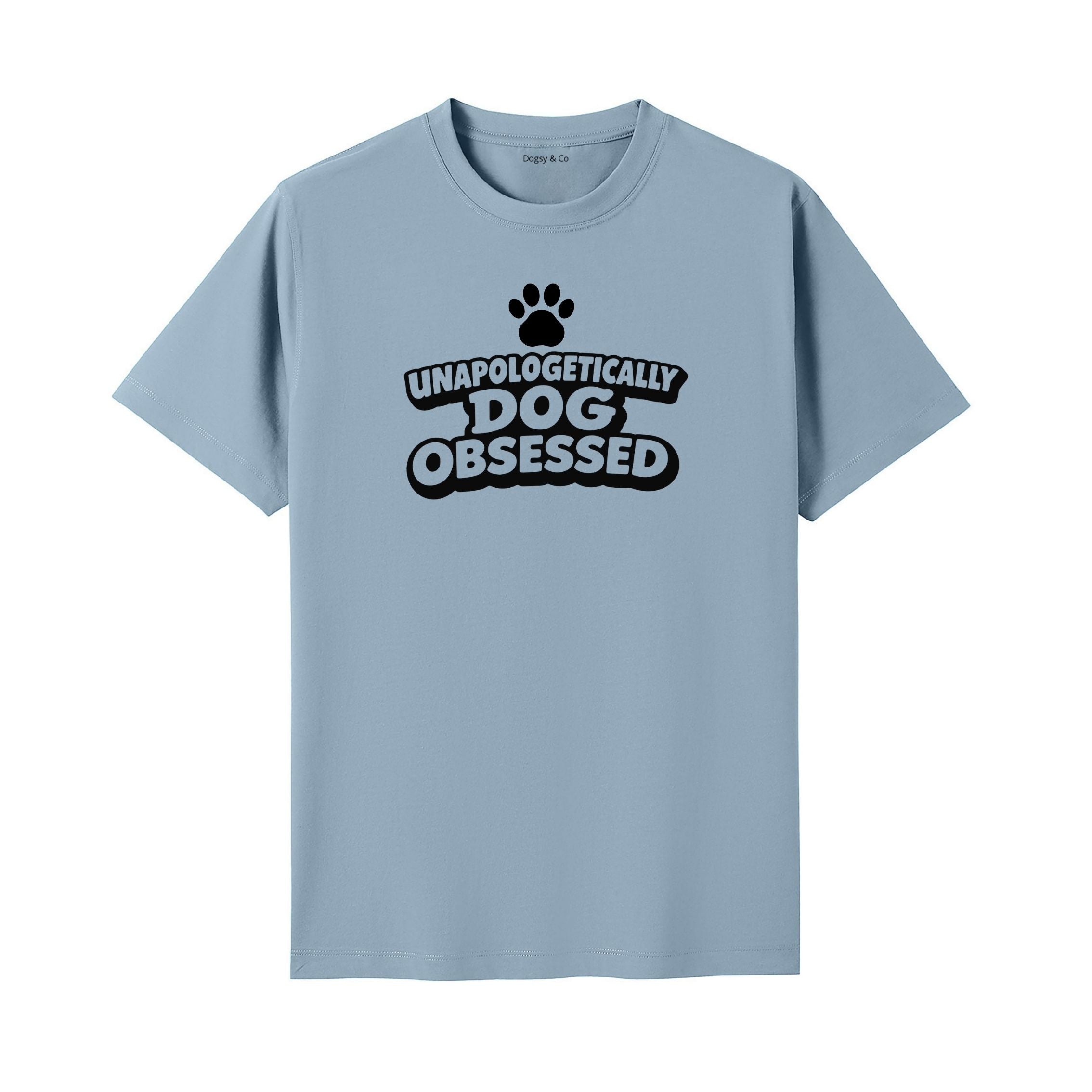 Unapologetically Dog Obsessed T-Shirt - image 4
