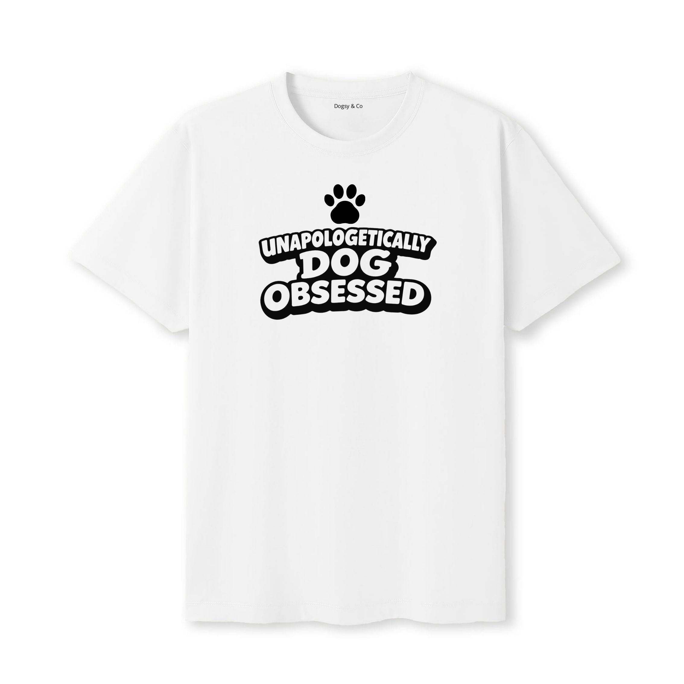 Unapologetically Dog Obsessed T-Shirt - image 6