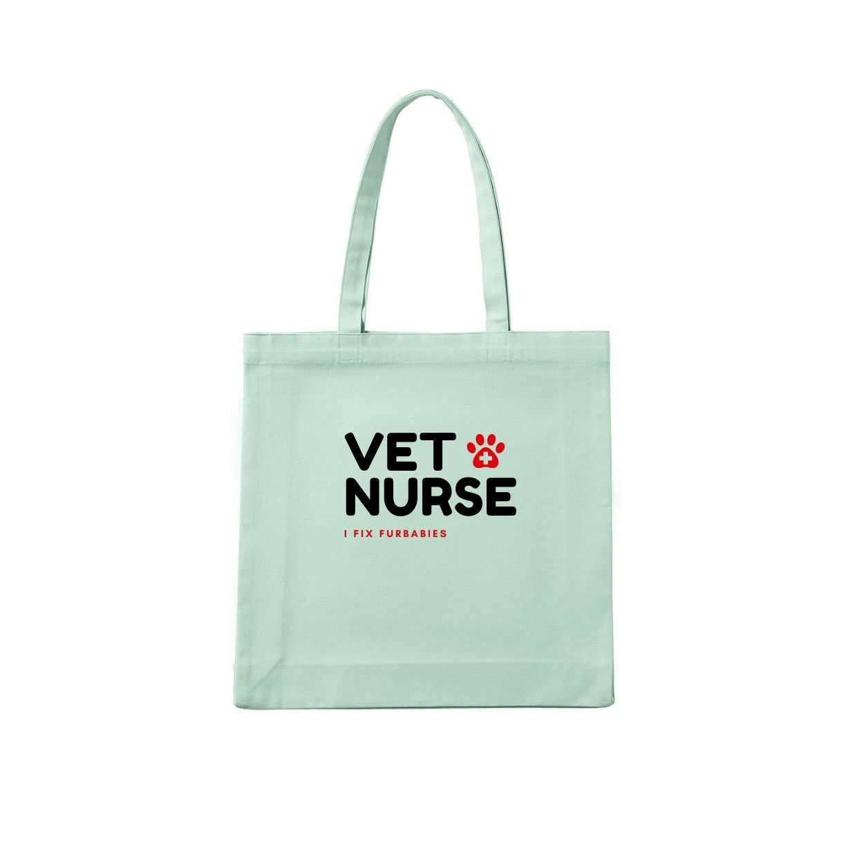 VET NURSE I FIX FURBABIES Tote Bag