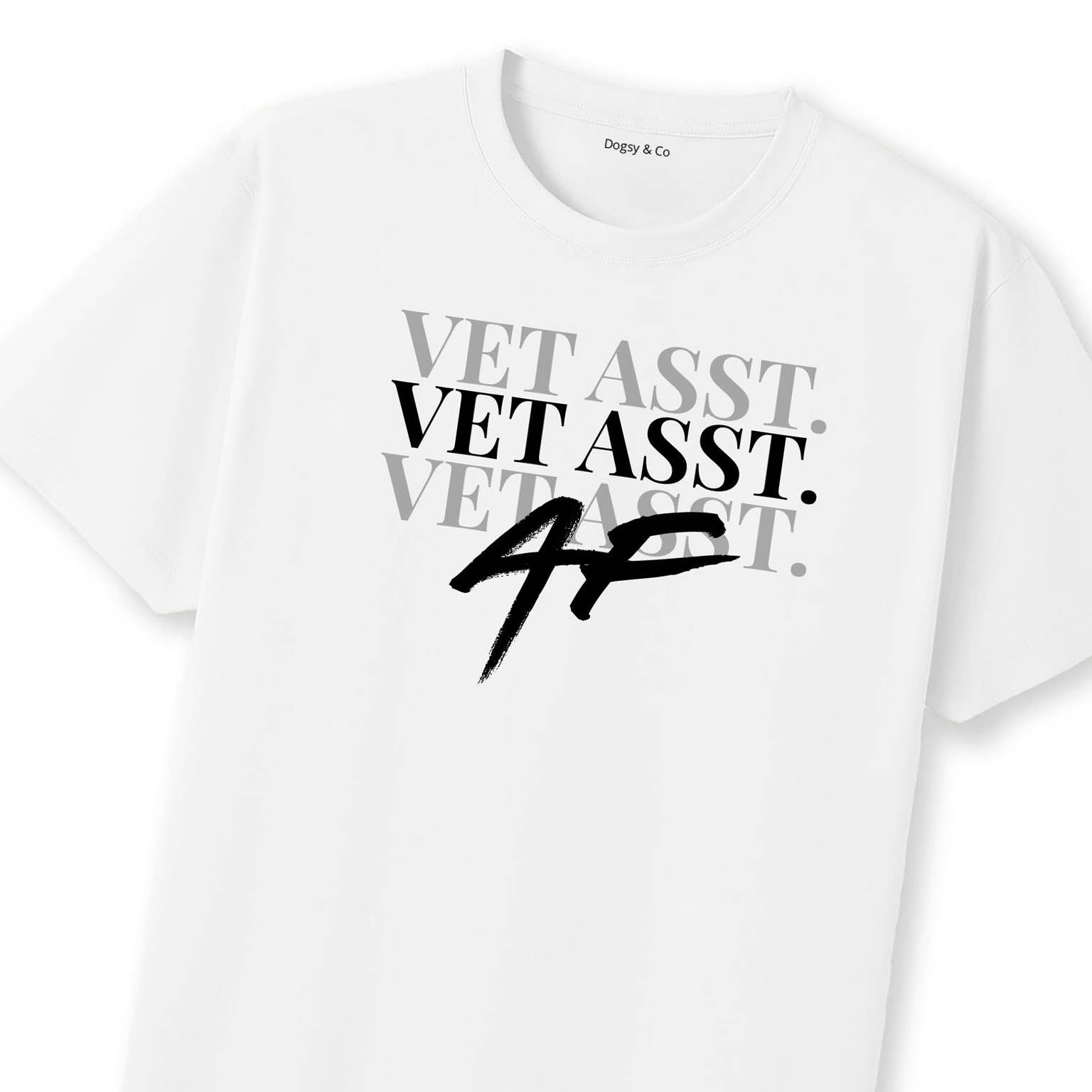 Vet Assistant AF T-Shirt | Dogsy & Co