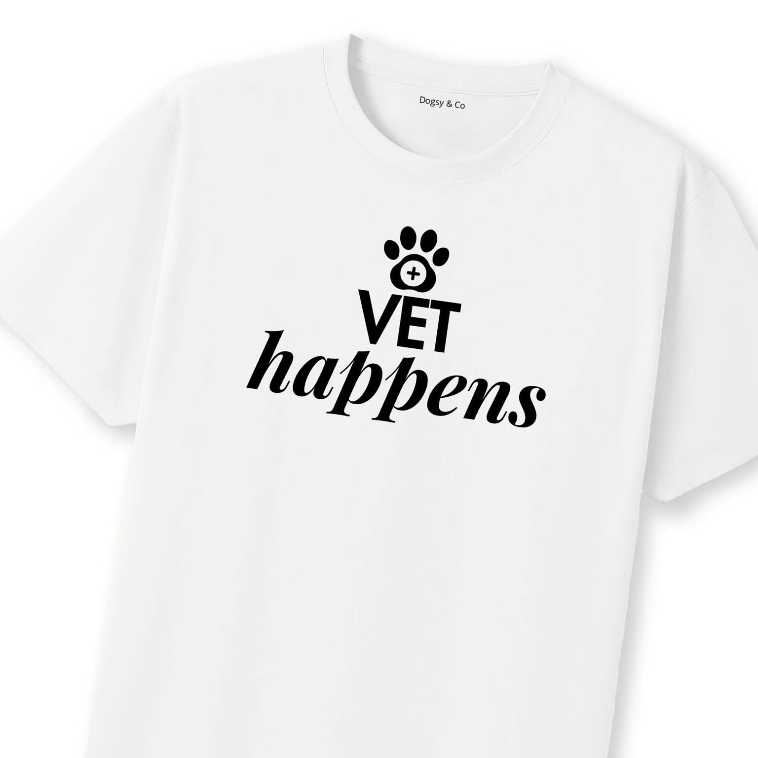 Vet Happens T-Shirt | Dogsy & Co