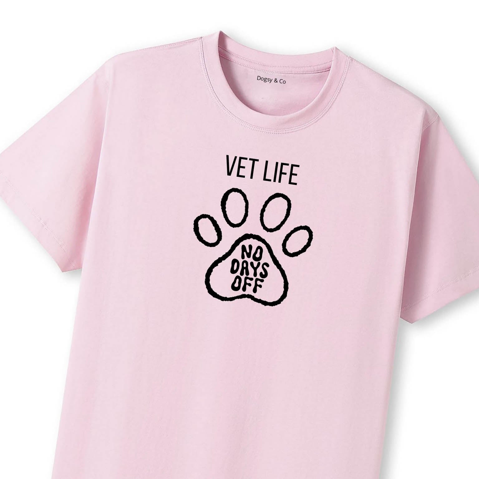Vet Life. No Days Off T-Shirt - image 7