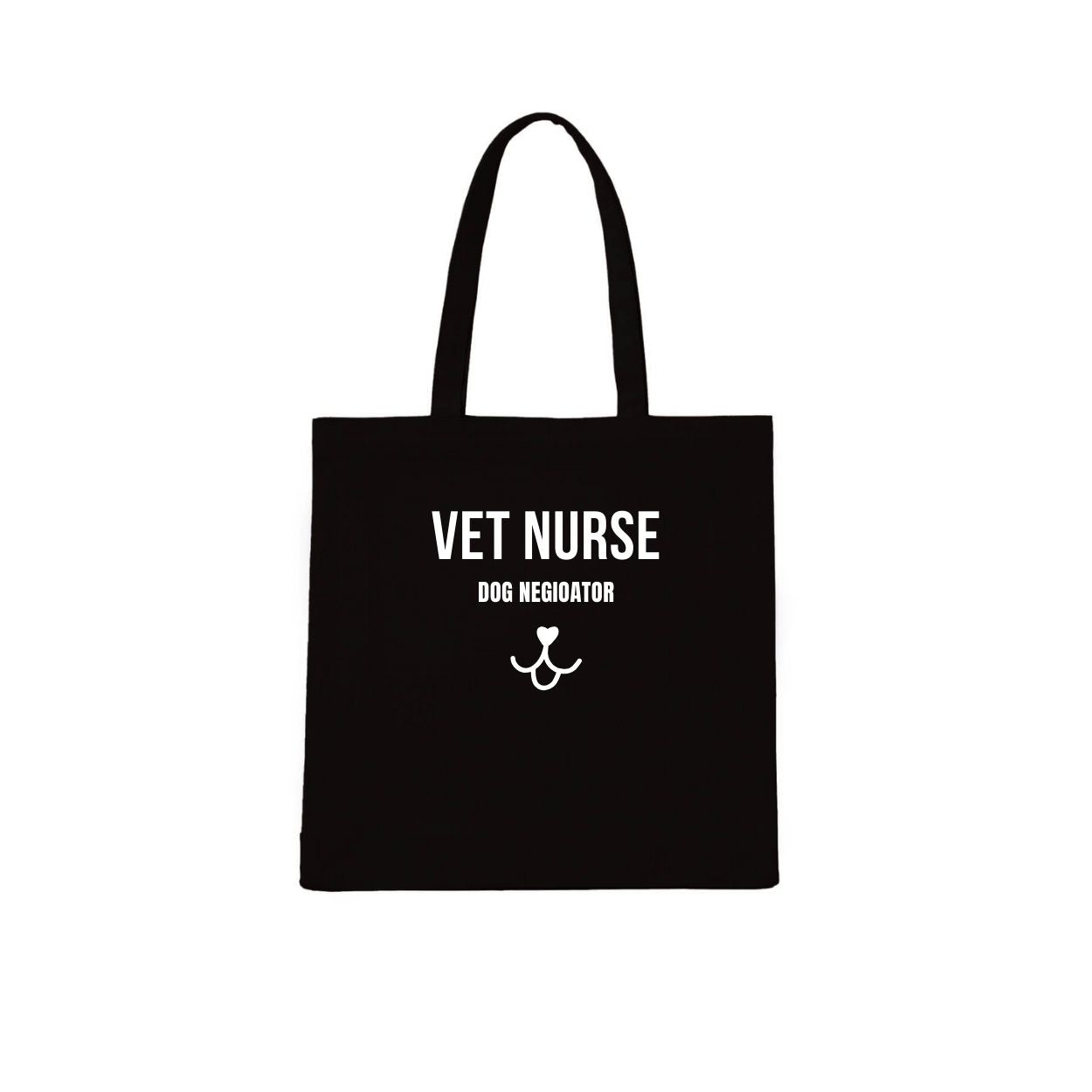 Vet Nurse - Dog Negotiator  Tote Bag