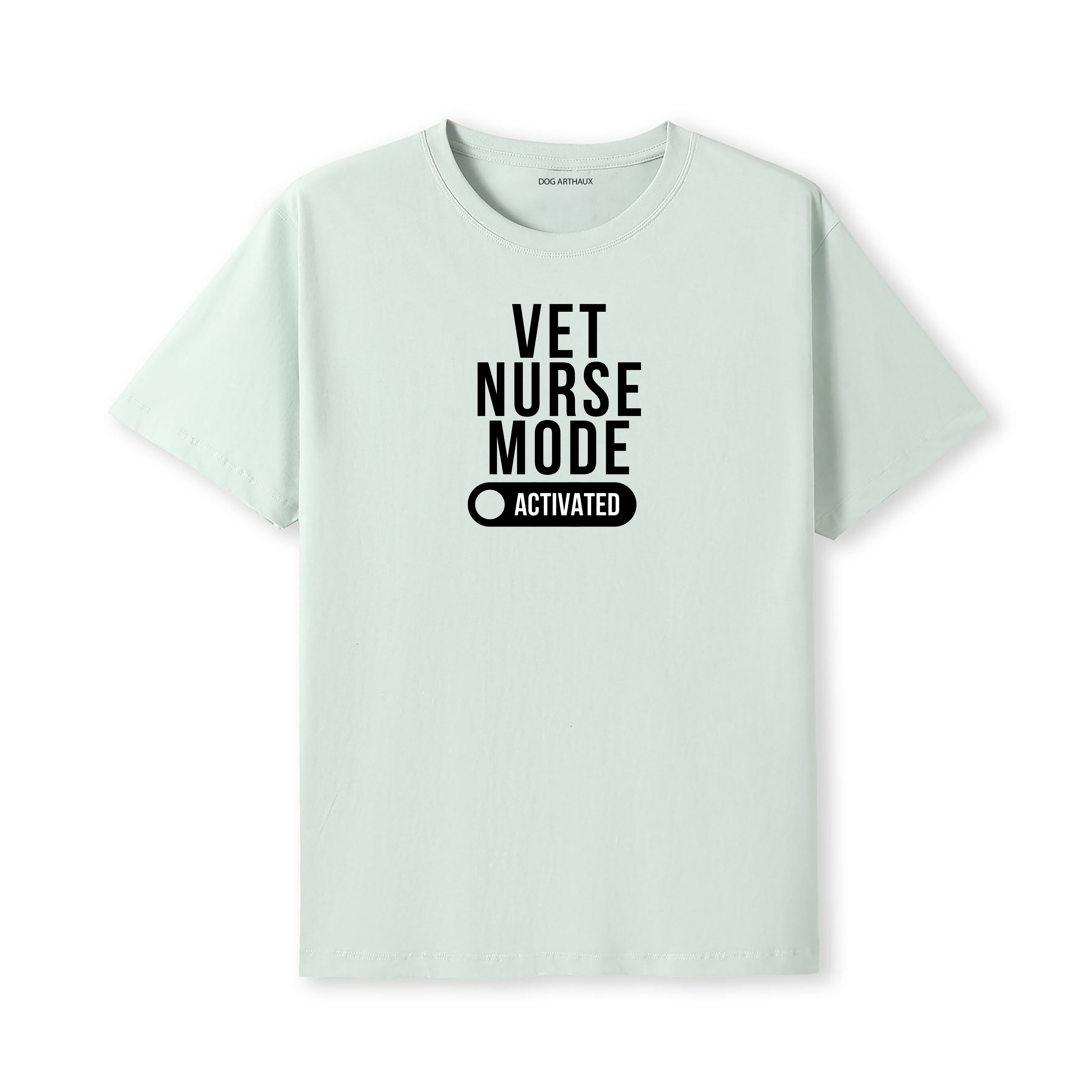 Vet Nurse T-Shirt Vet Nurse Mode Activated