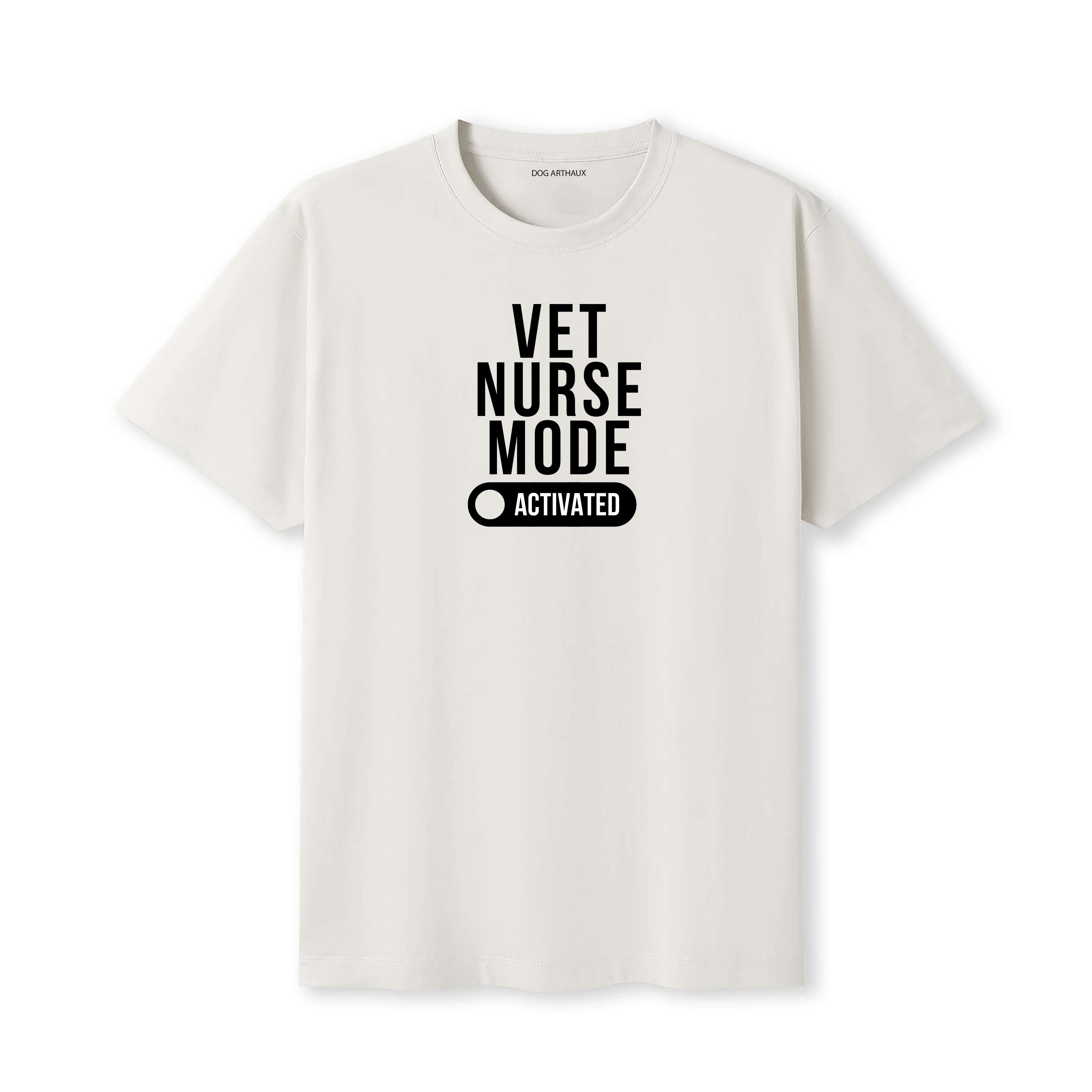 Vet Nurse T-Shirt Vet Nurse Mode Activated
