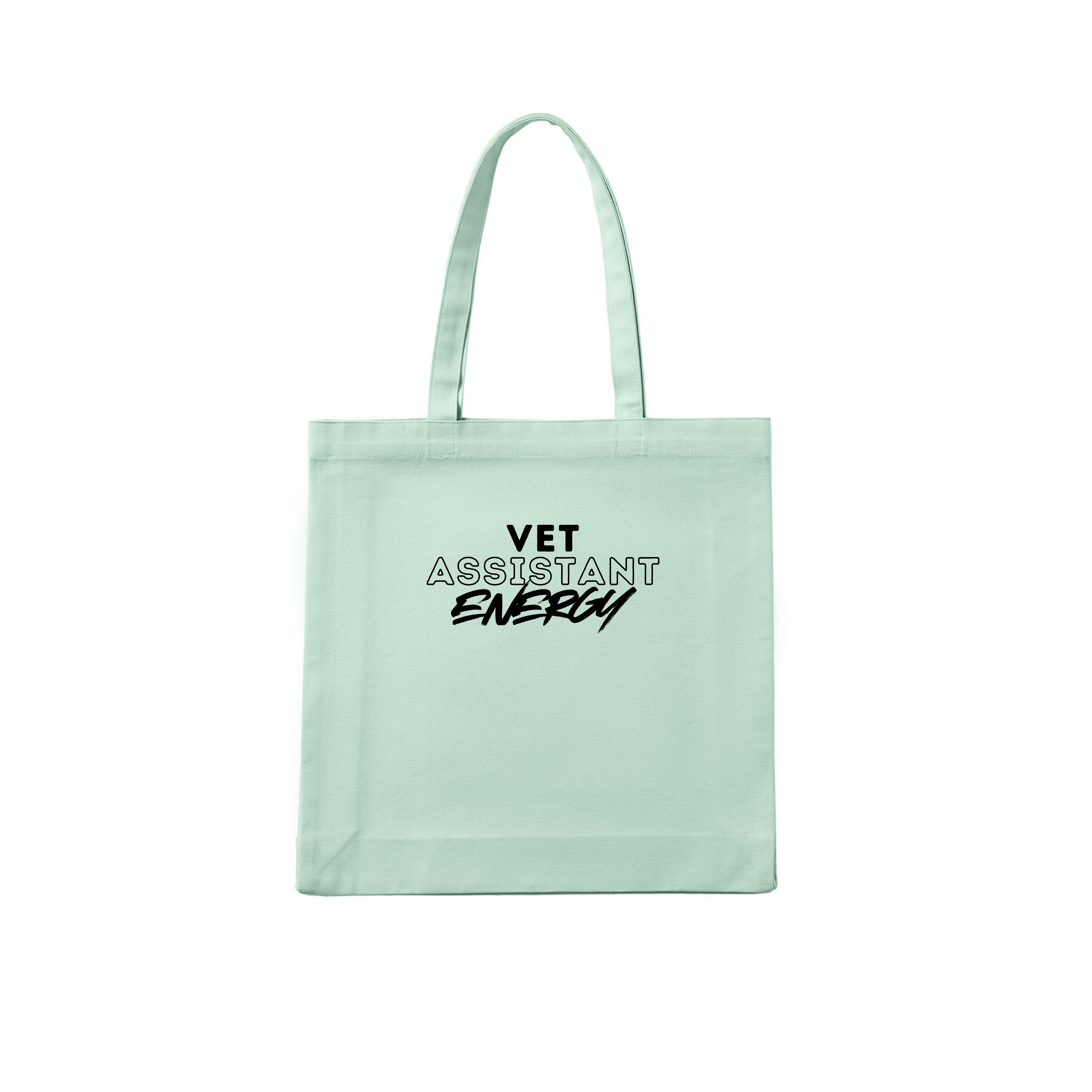 Vet Assistant Tote Bag Vet Assistant Energy
