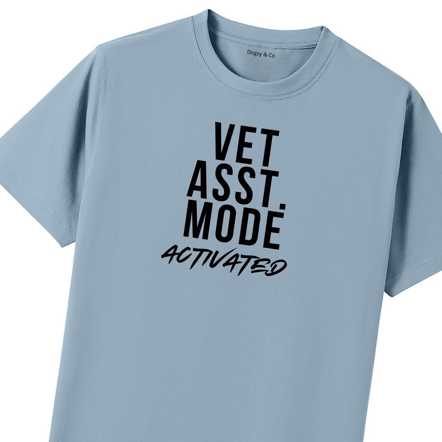 Vet Assistant Mode Activated T-Shirt - image 7