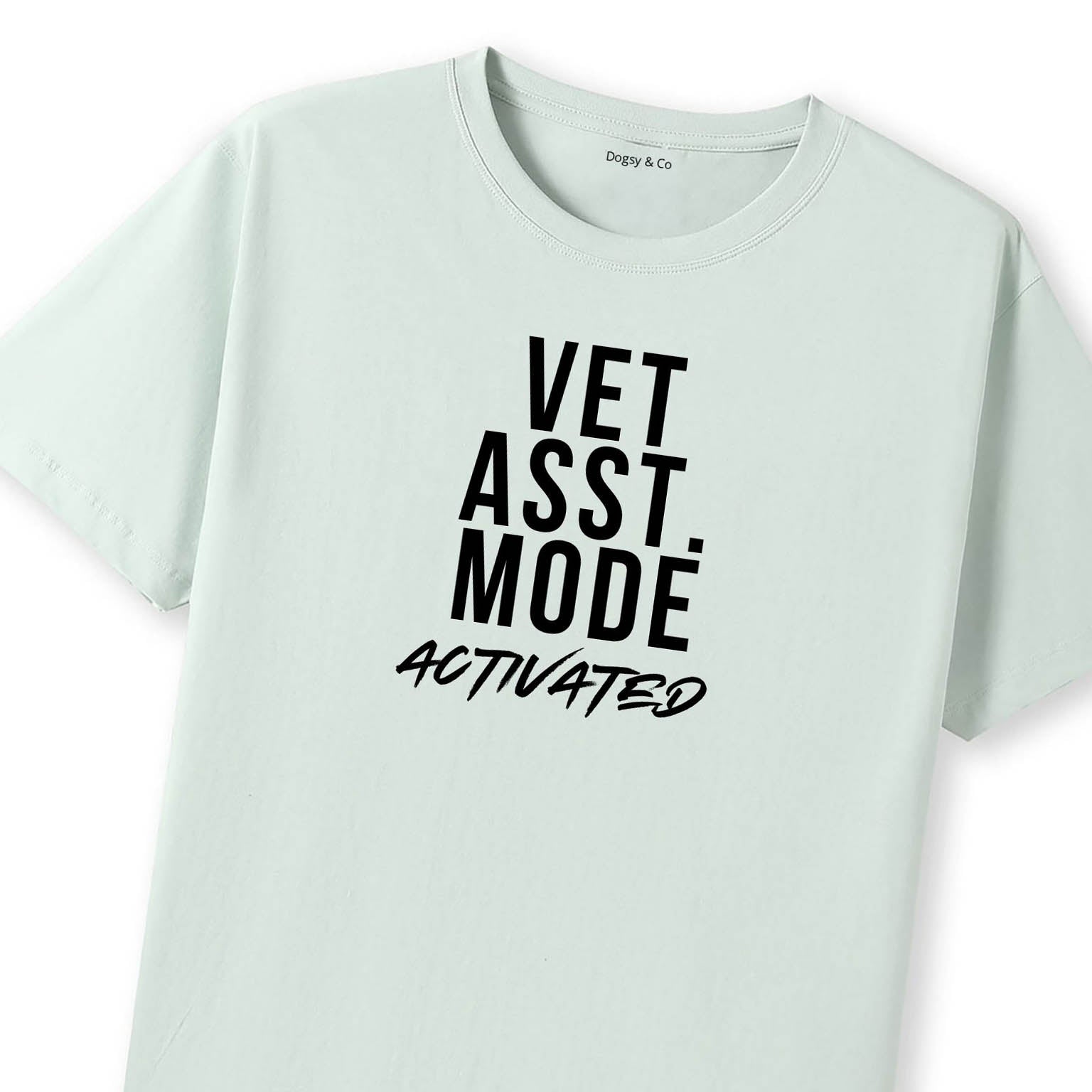 Vet Assistant Mode Activated T-Shirt - image 8