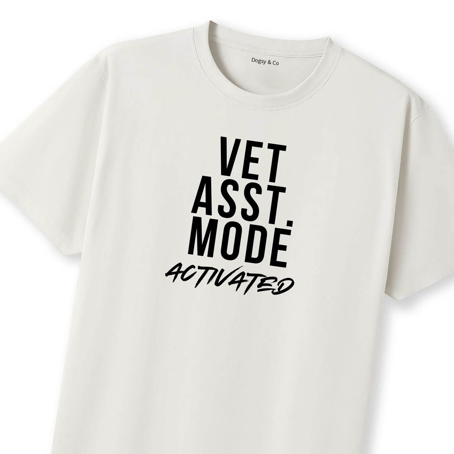 Vet Assistant Mode Activated T-Shirt - image 9