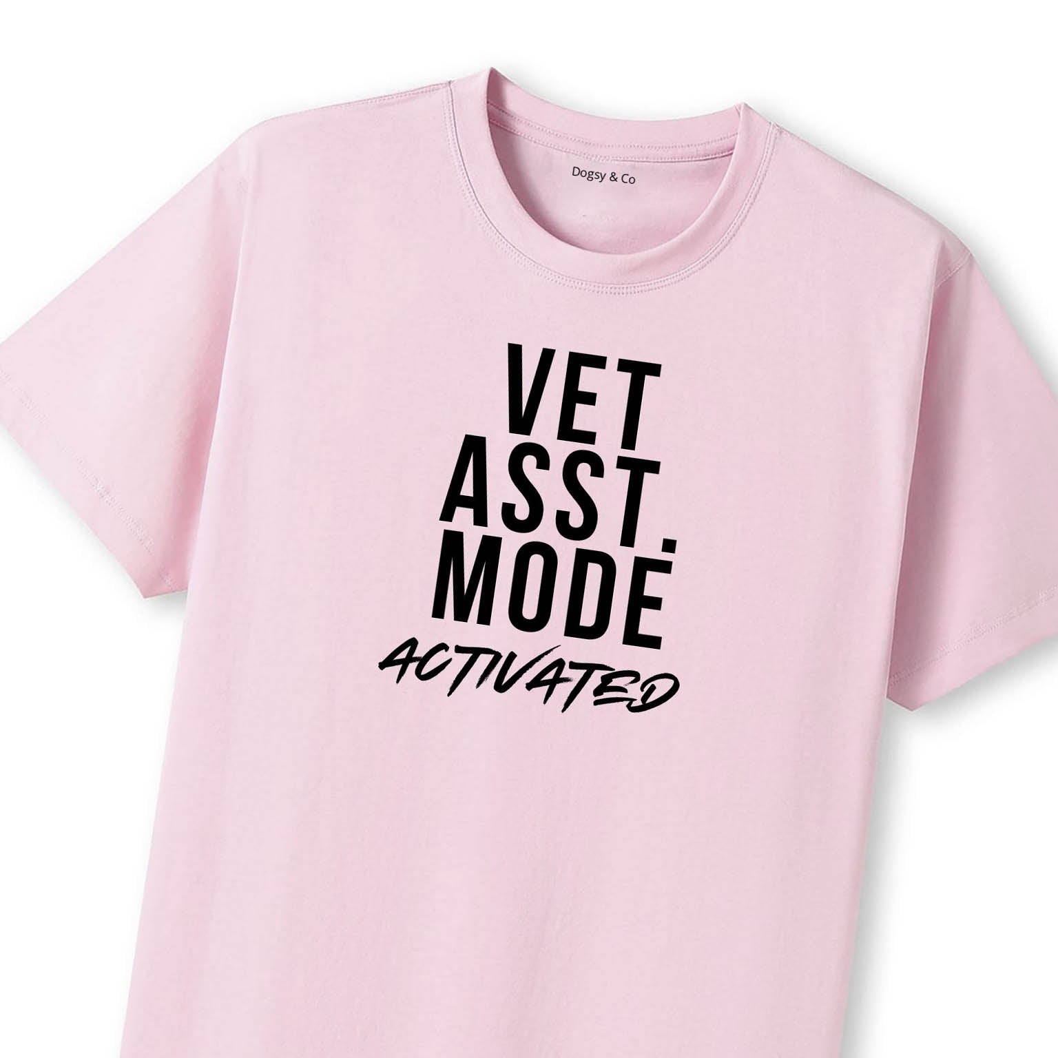 Vet Assistant Mode Activated T-Shirt - image 10