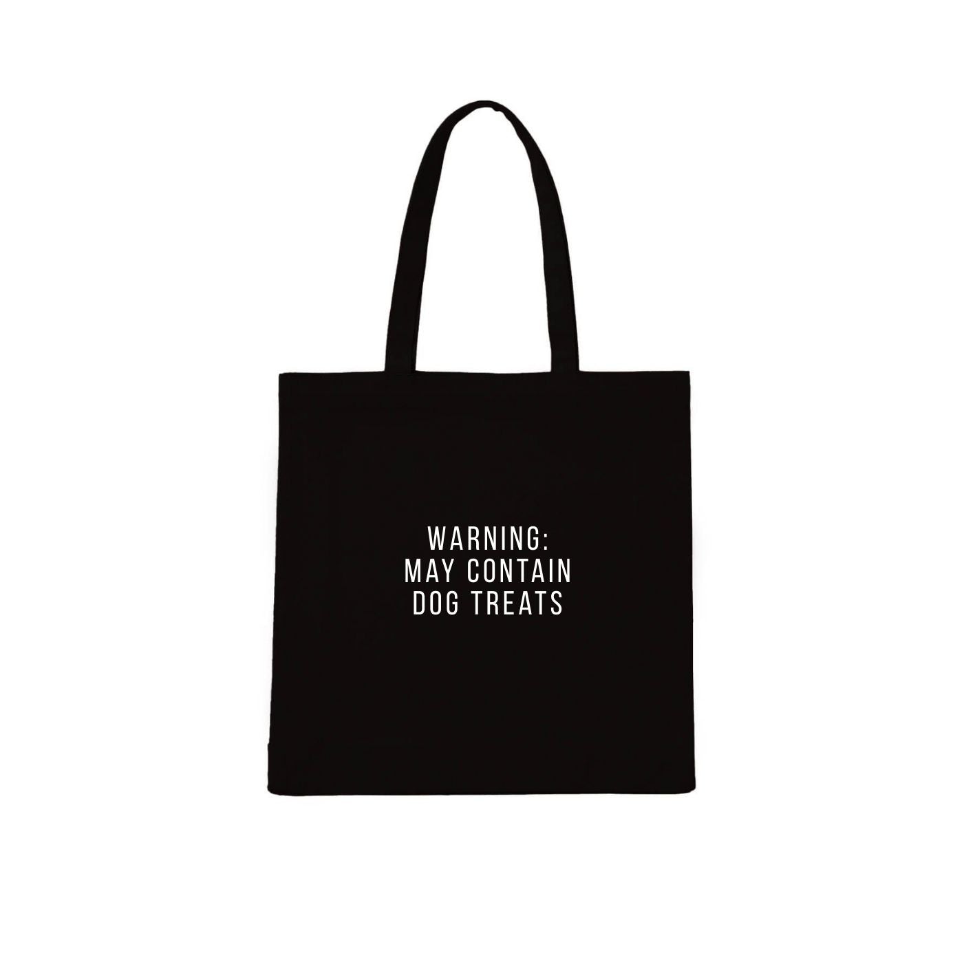 Warning: May Contain Dog Treats Tote