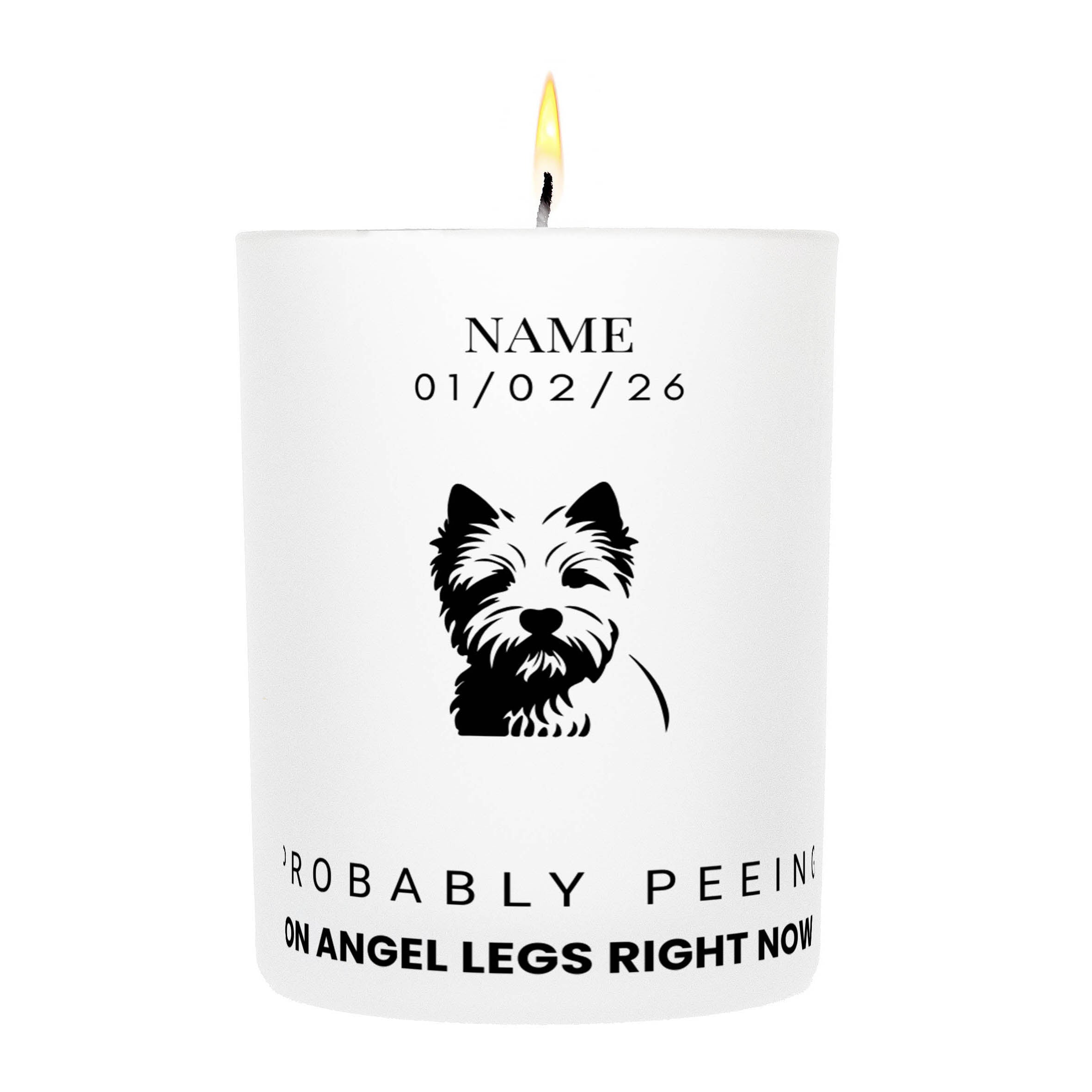 West Highland White Terrier – Probably Peeing on Angel Legs Right Now Custom Candle