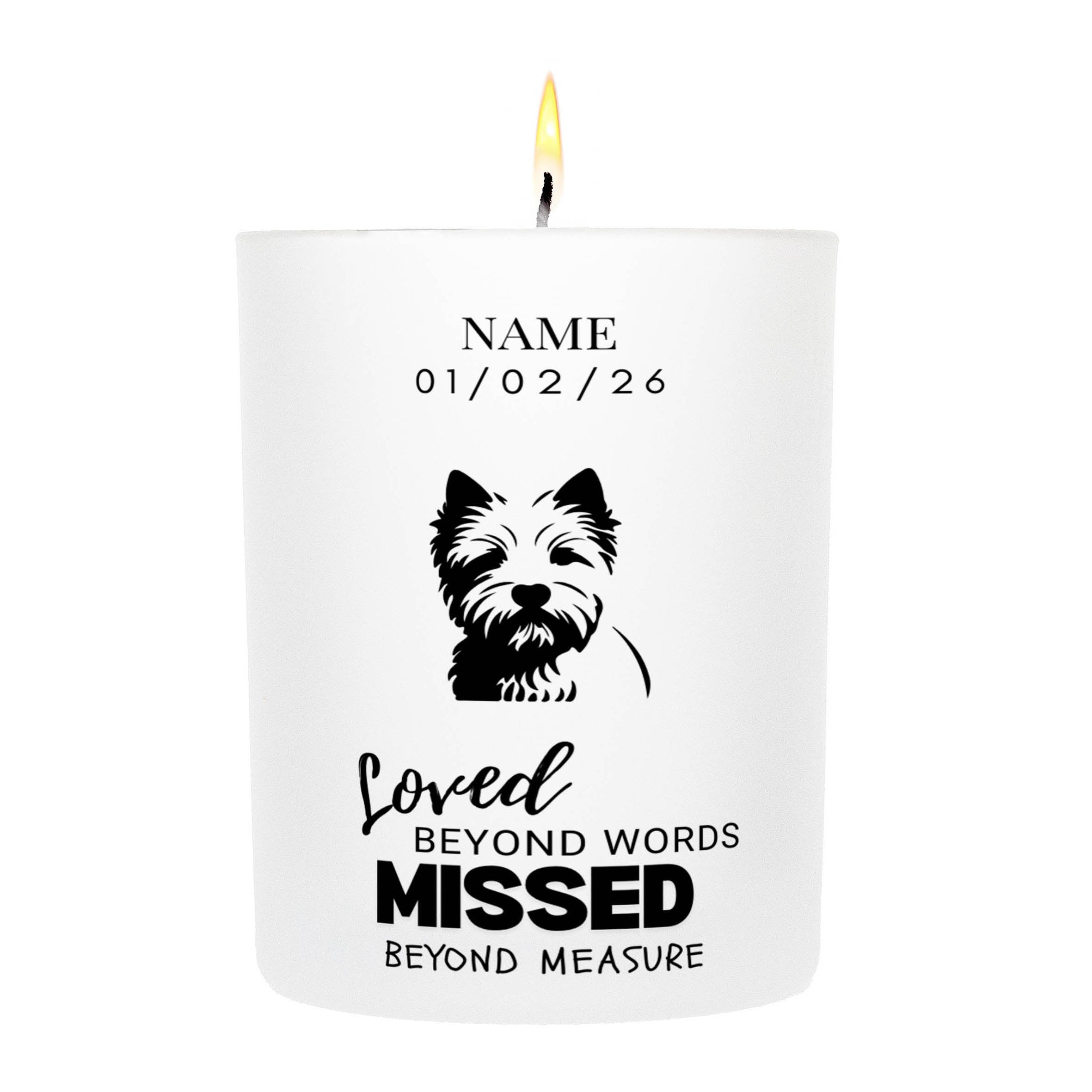 West Highland White Terrier – Loved Beyond Words, Missed Beyond Measure Custom Candle