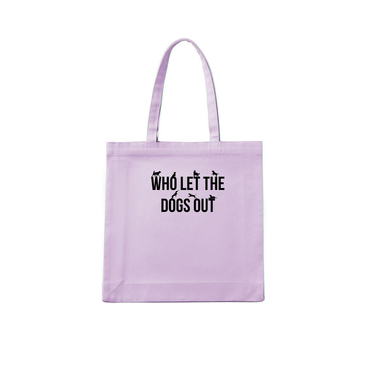 WHO LET THE DOGS OUT Tote Bag