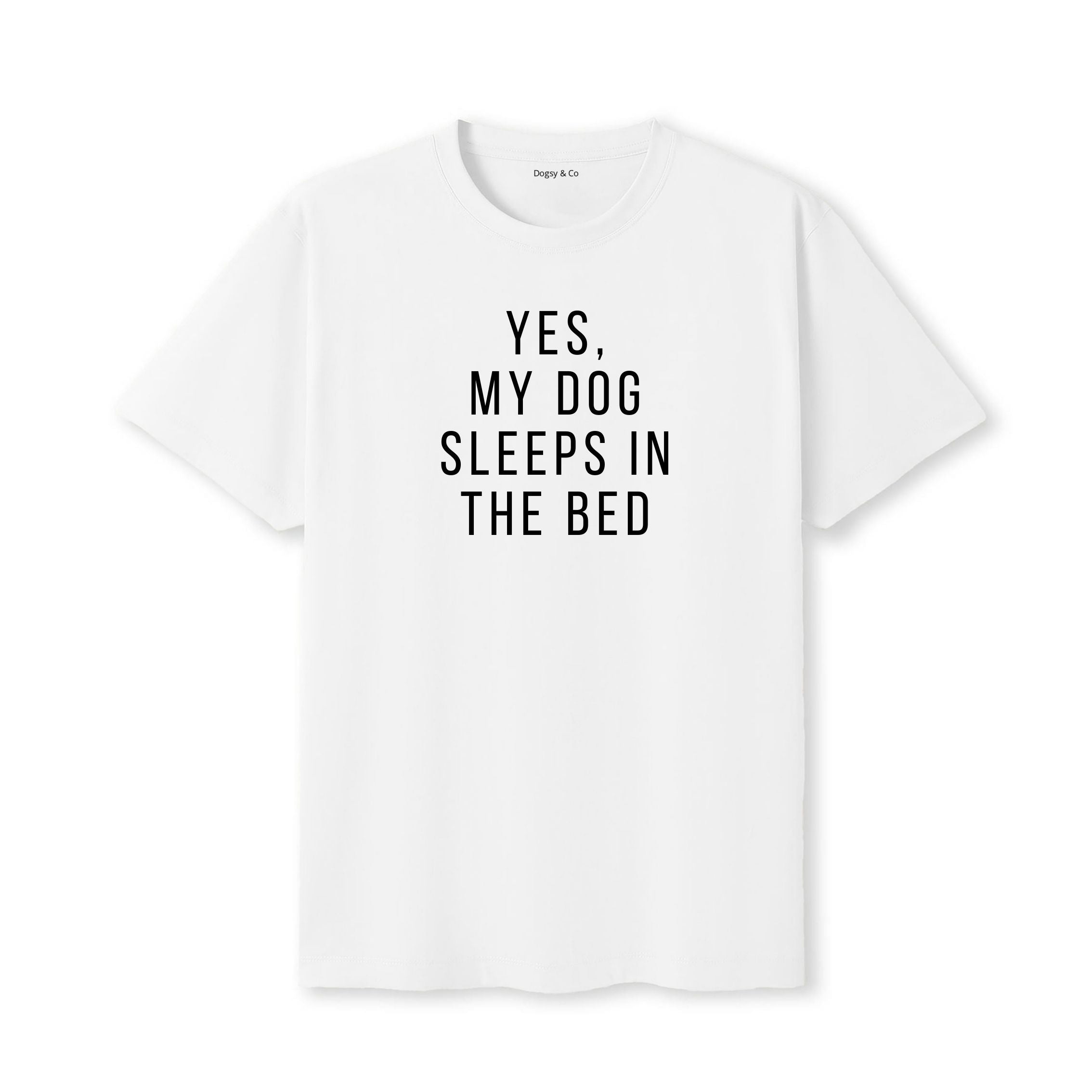 Yes, My Dog Sleeps in the Bed T-Shirt - image 4