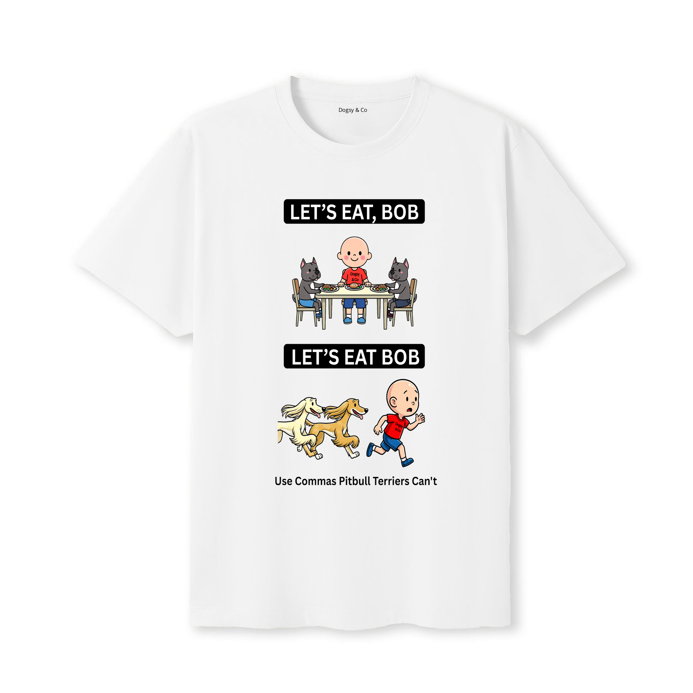 American Pitbull Terrier Let's Eat Bob T-Shirt - white
