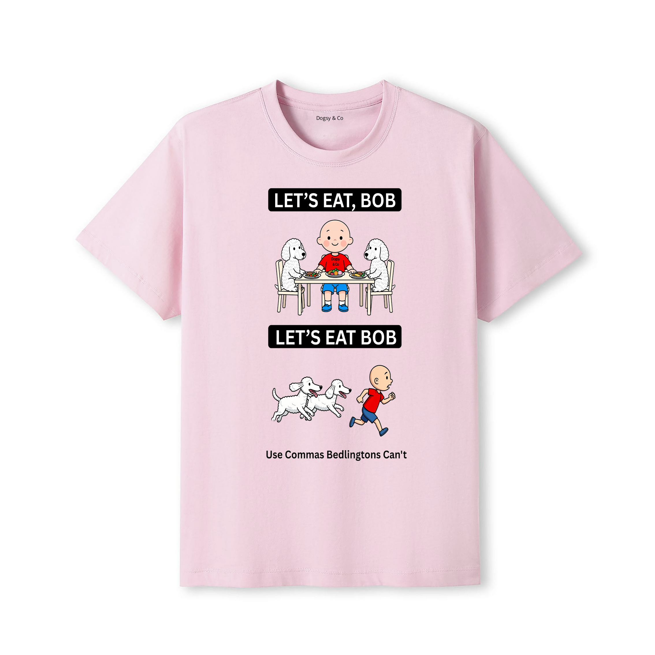 Bedlington Terrier Let's Eat Bob T-Shirt - dusty pink
