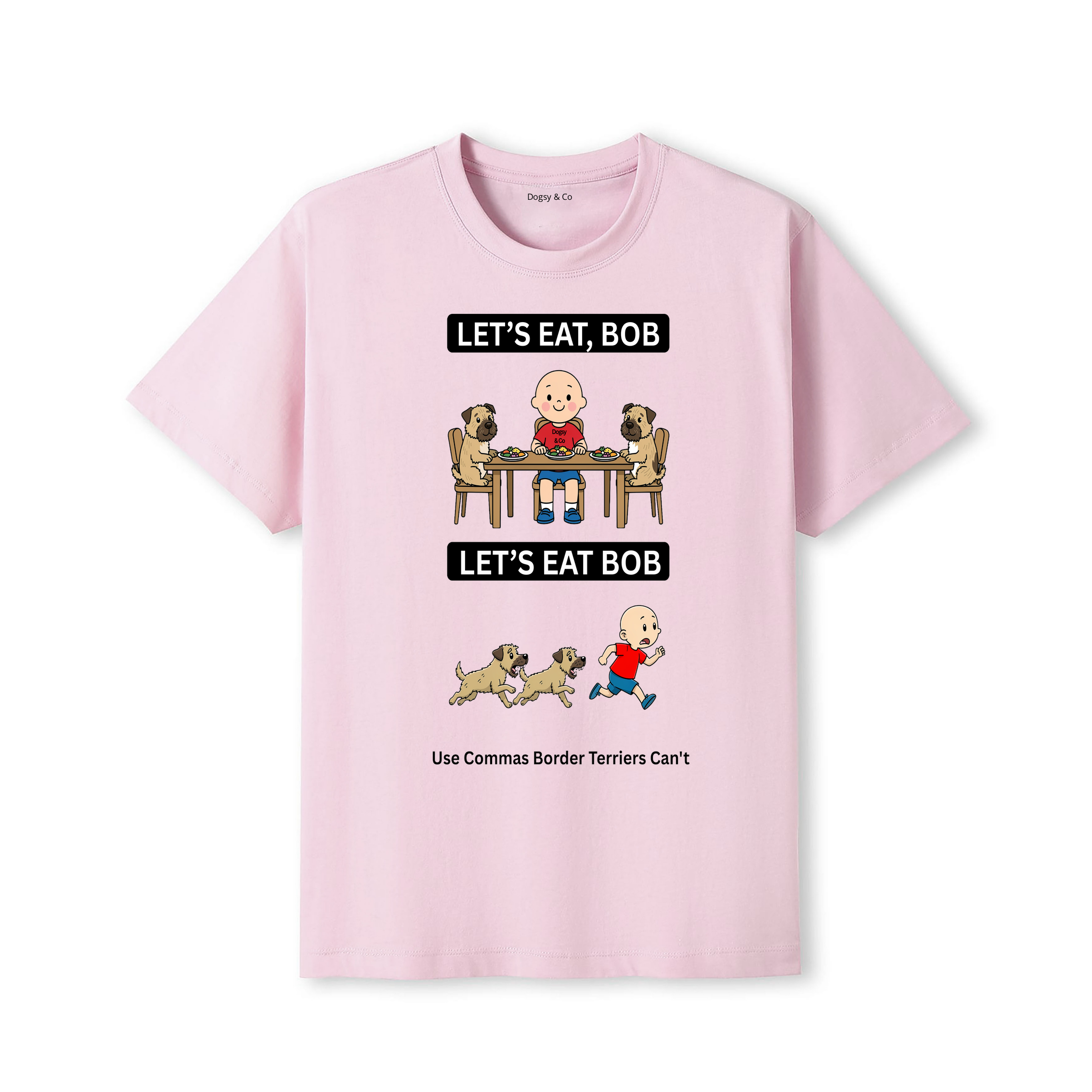 Border Terrier Let's Eat Bob T-Shirt - dusty pink