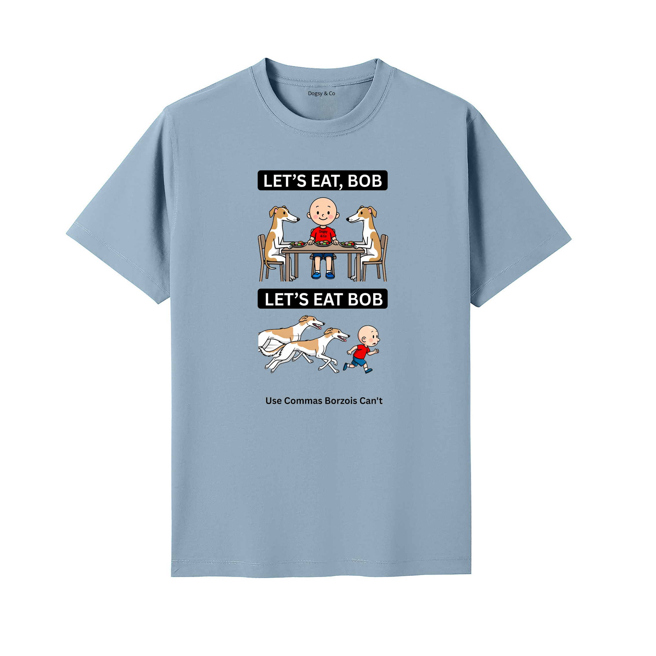 Borzoi Let's Eat Bob T-Shirt - seafoam blue