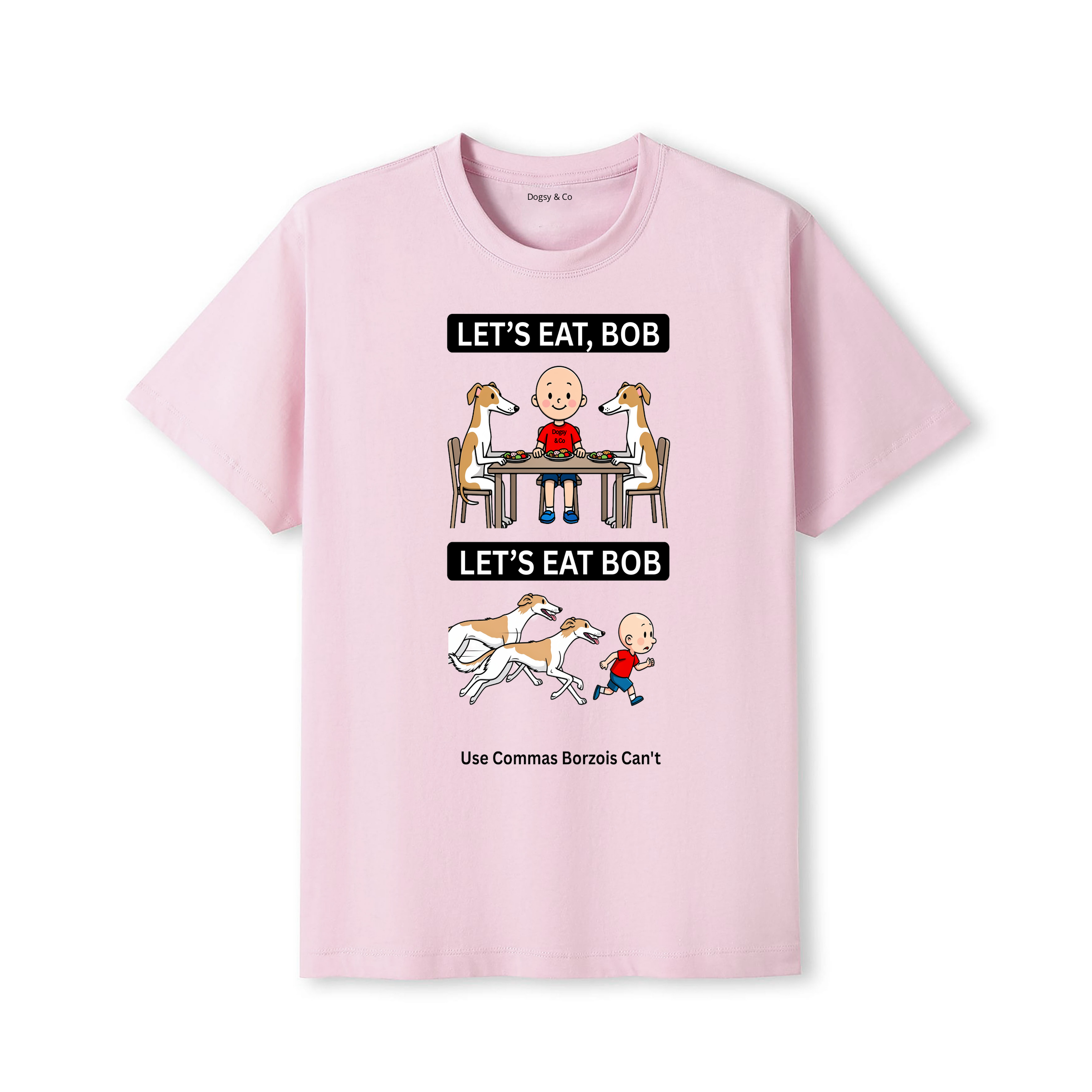 Borzoi Let's Eat Bob T-Shirt - dusty pink