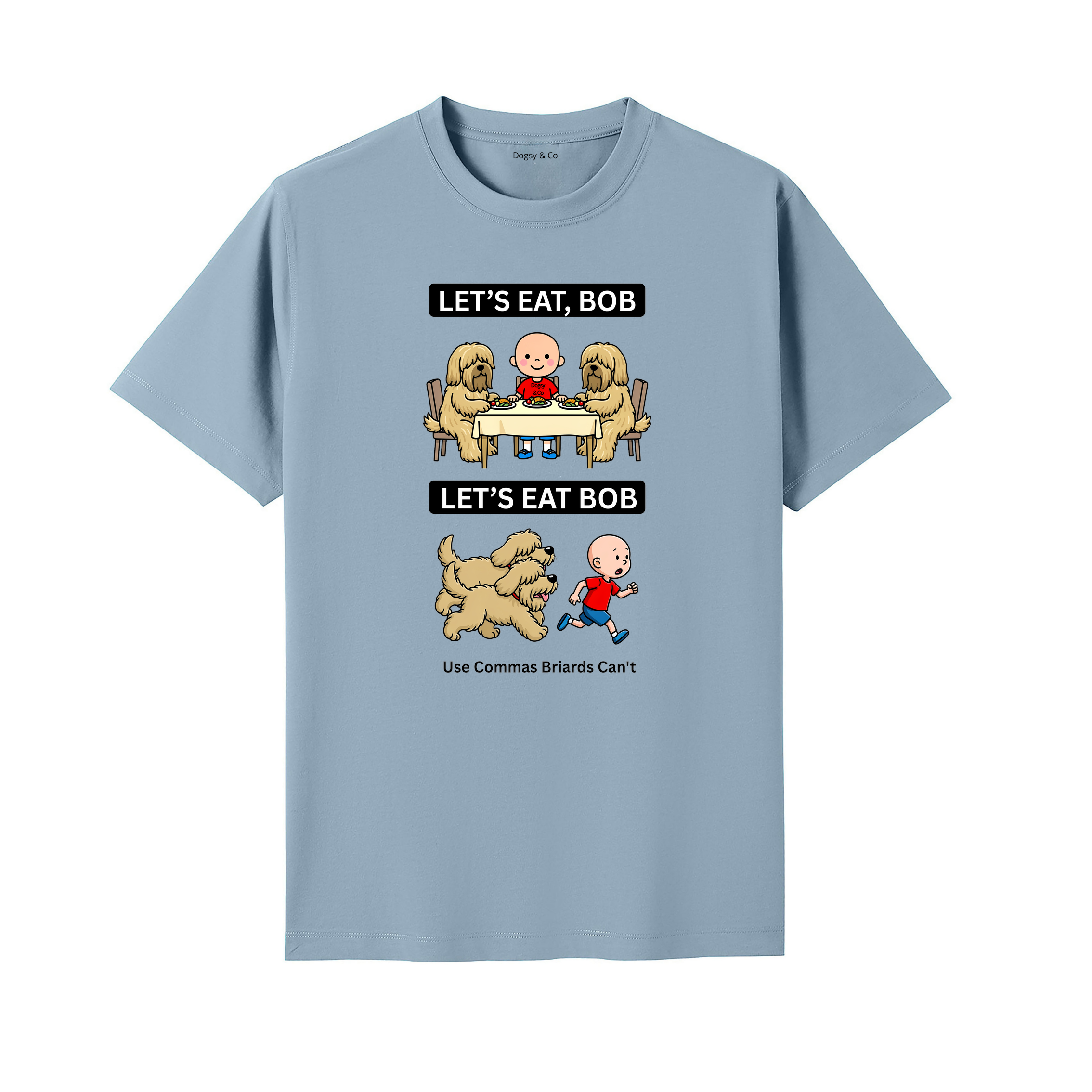 Briard Let's Eat Bob T-Shirt - seafoam blue