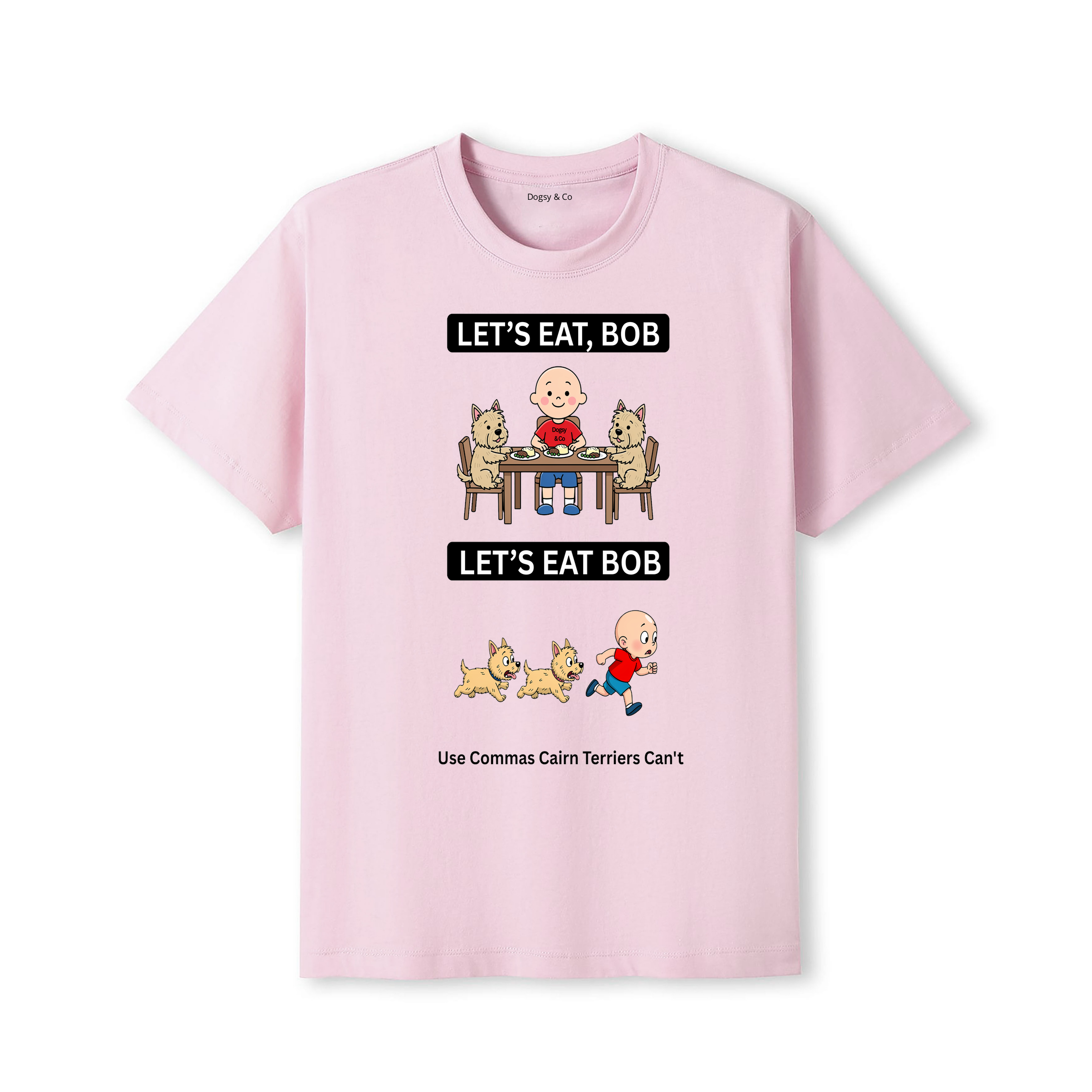 Cairn Terrier Let's Eat Bob T-Shirt - dusty pink