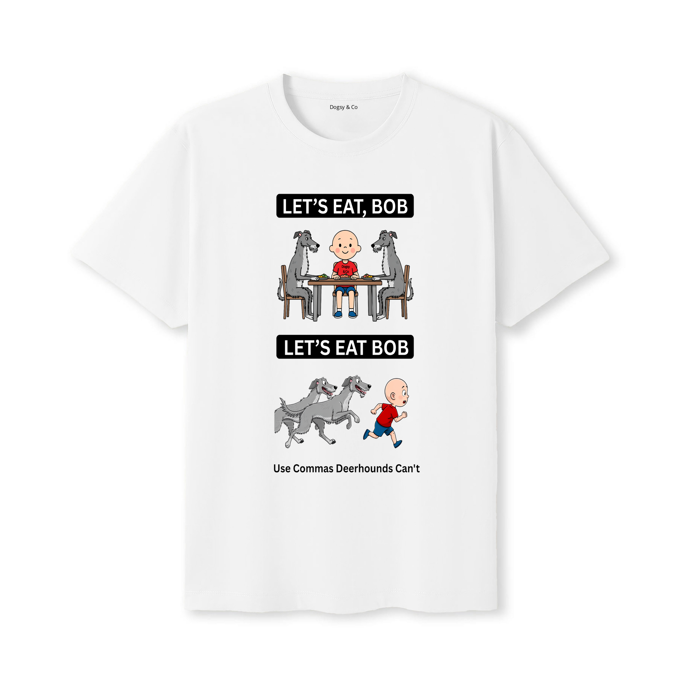 Deerhound Let's Eat Bob T-Shirt - white