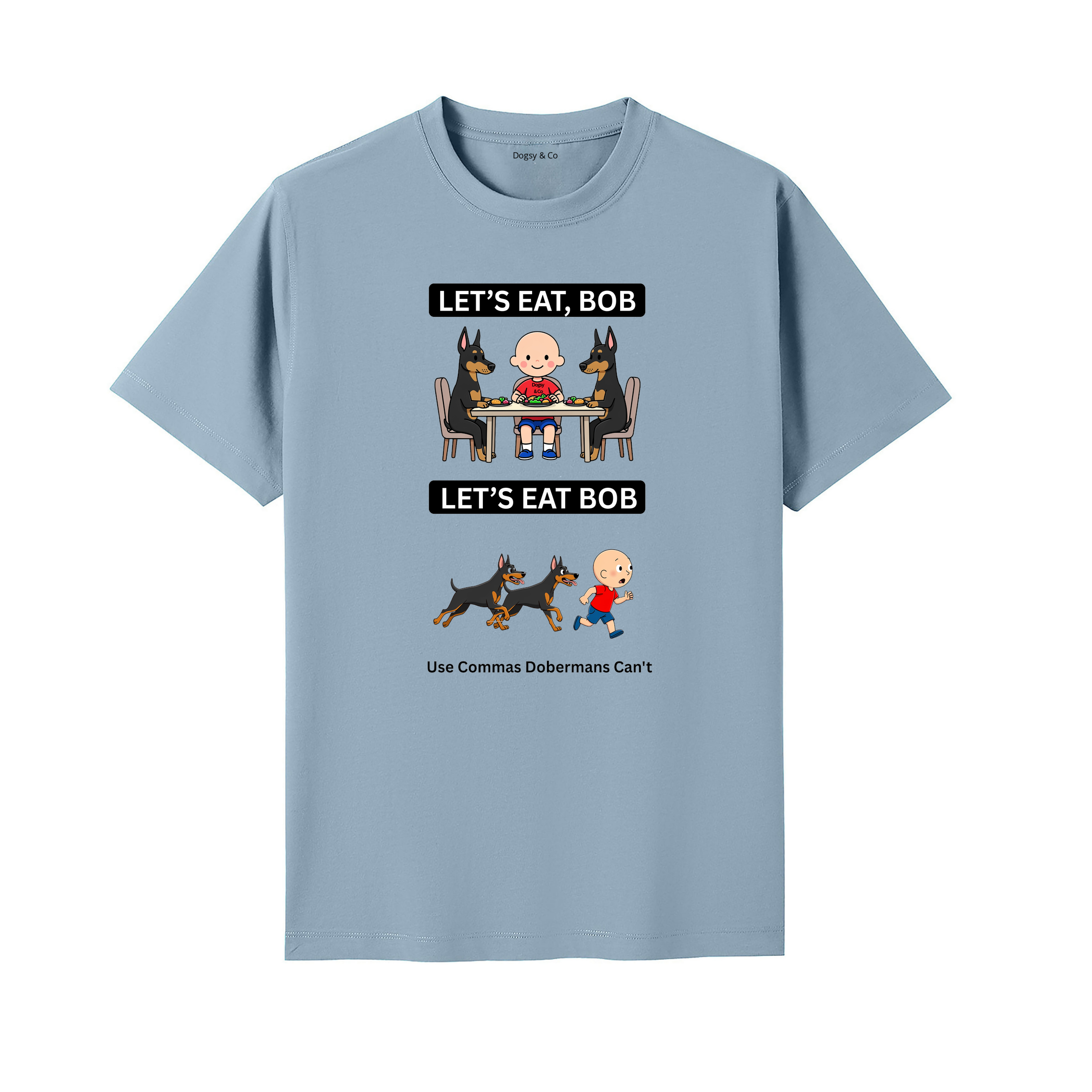 Doberman Let's Eat Bob T-Shirt - seafoam blue