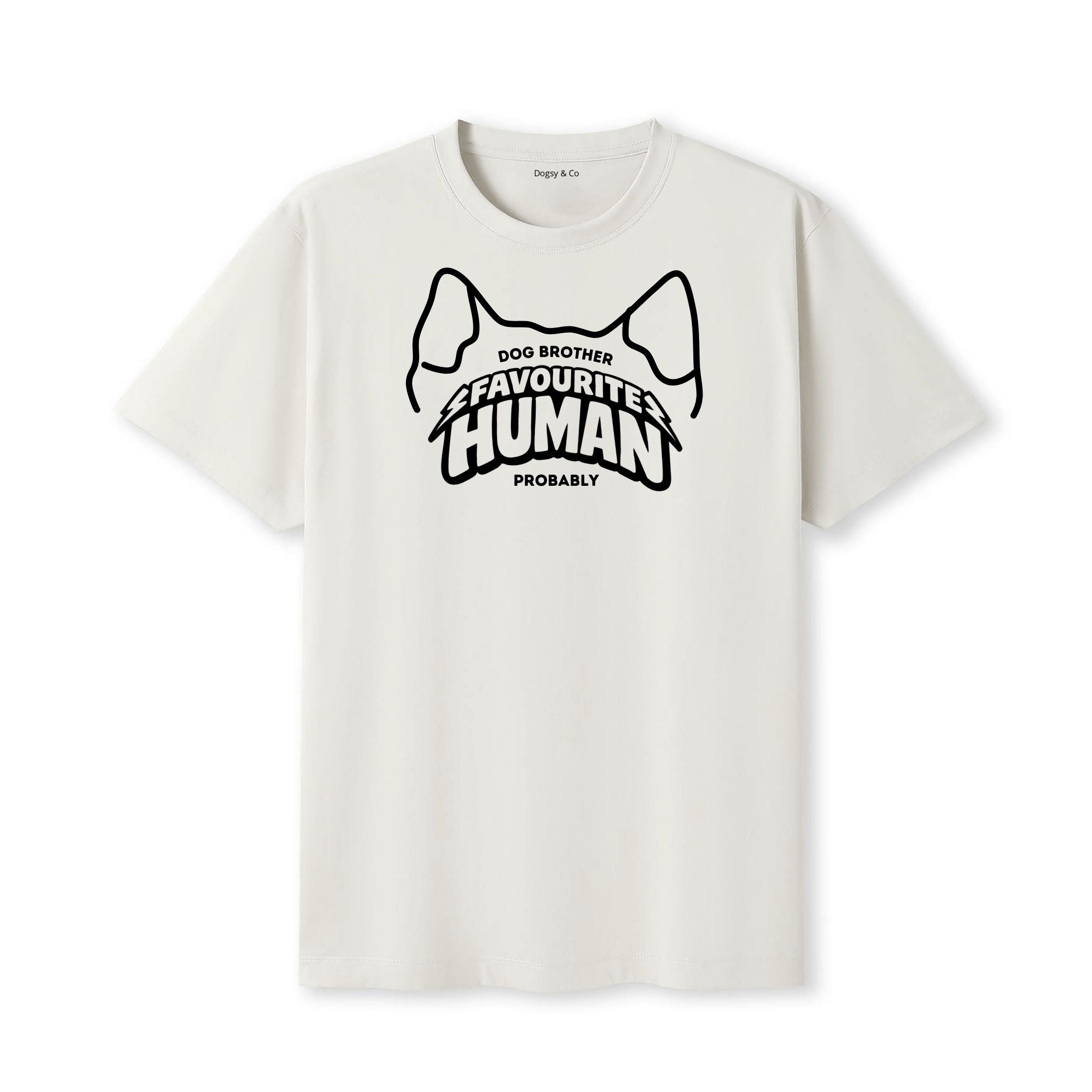 Favourite human (probably) Dog Brother T-Shirt - image 5