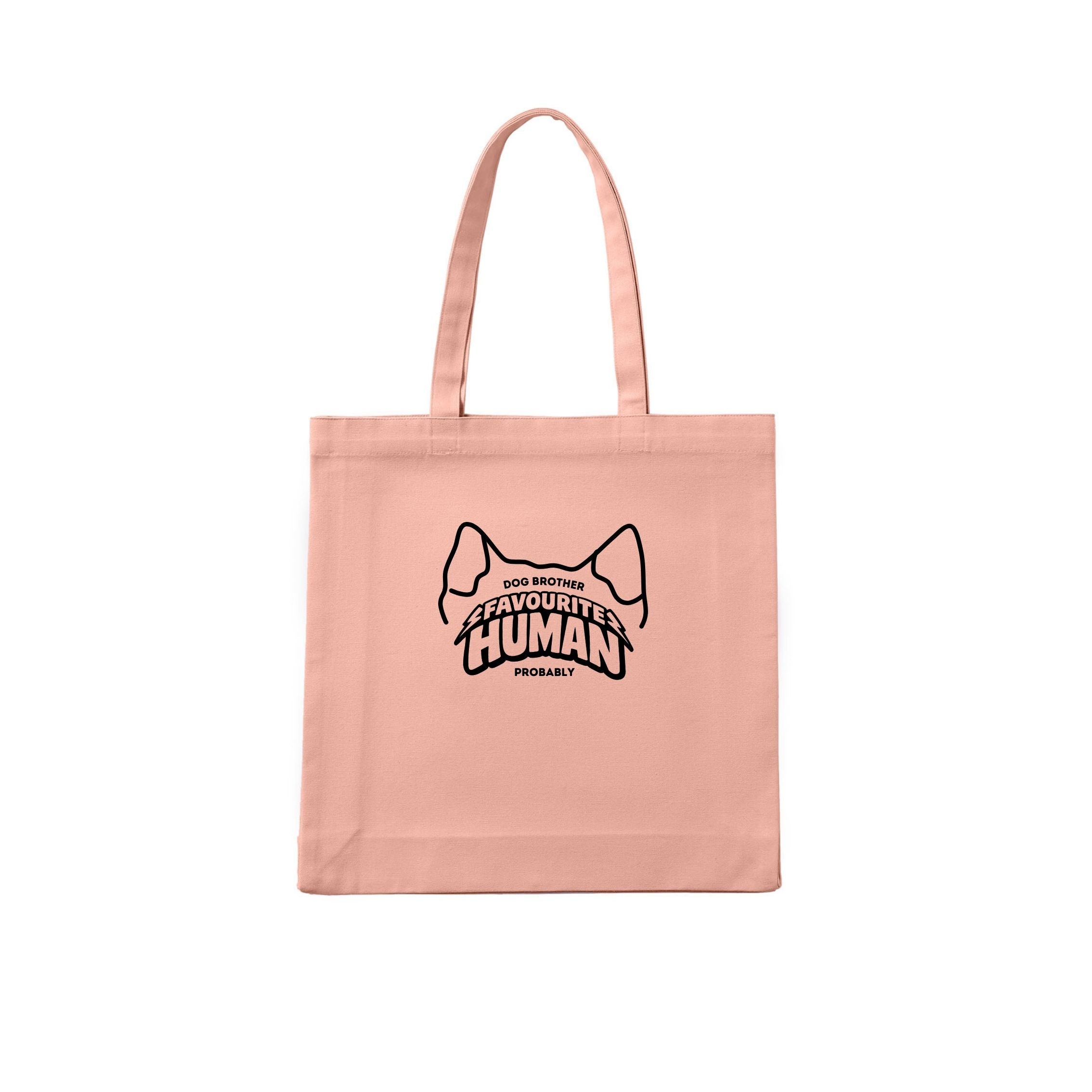 Dog Brother Favourite human (probably) Tote Bag | Dogsy & Co