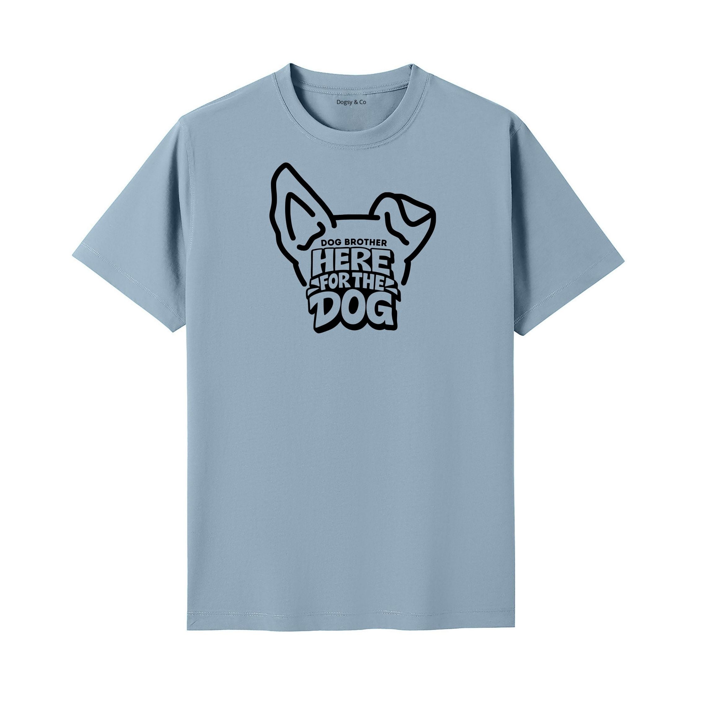 Here for the dog Dog Brother T-Shirt - image 4