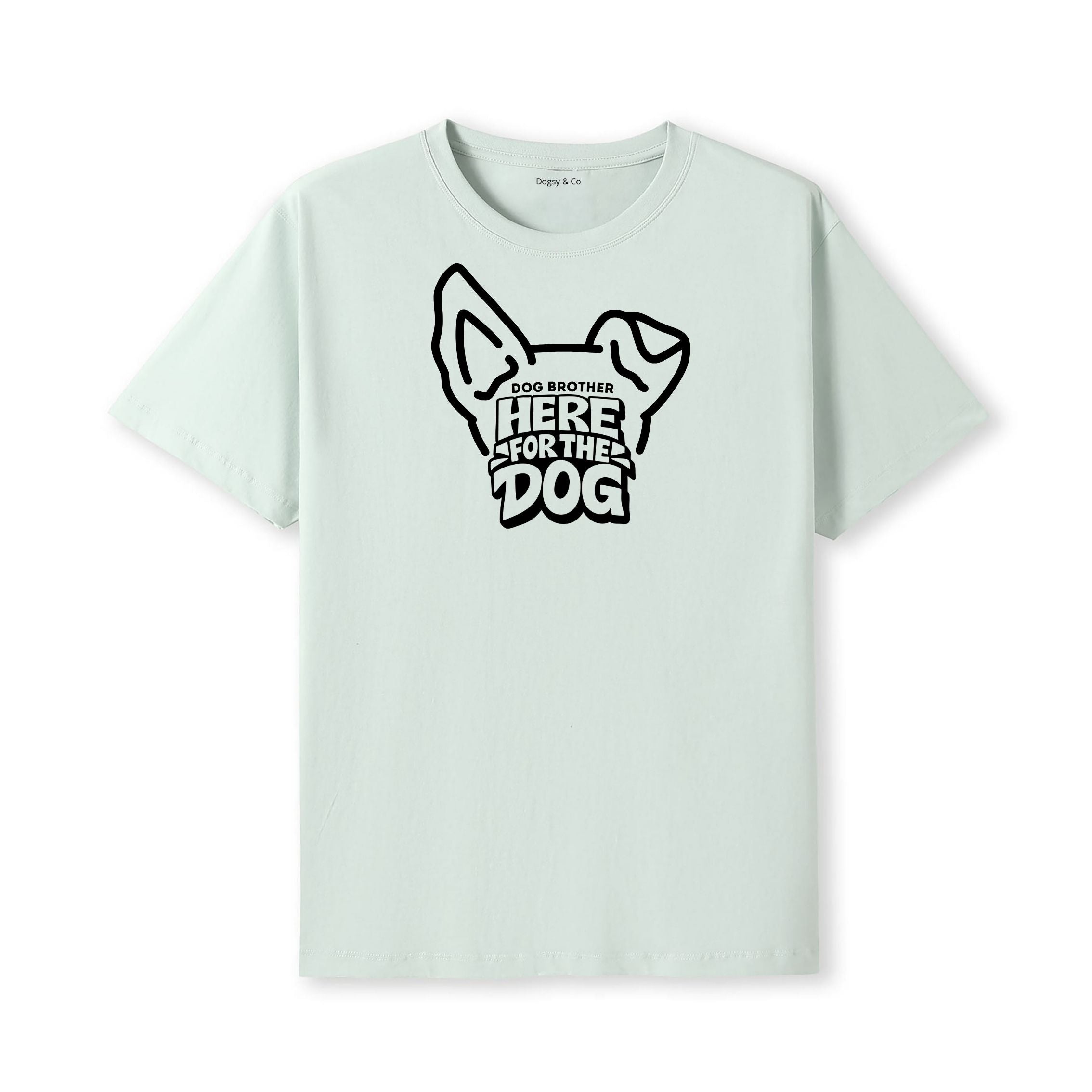 Here for the dog Dog Brother T-Shirt - alternate view