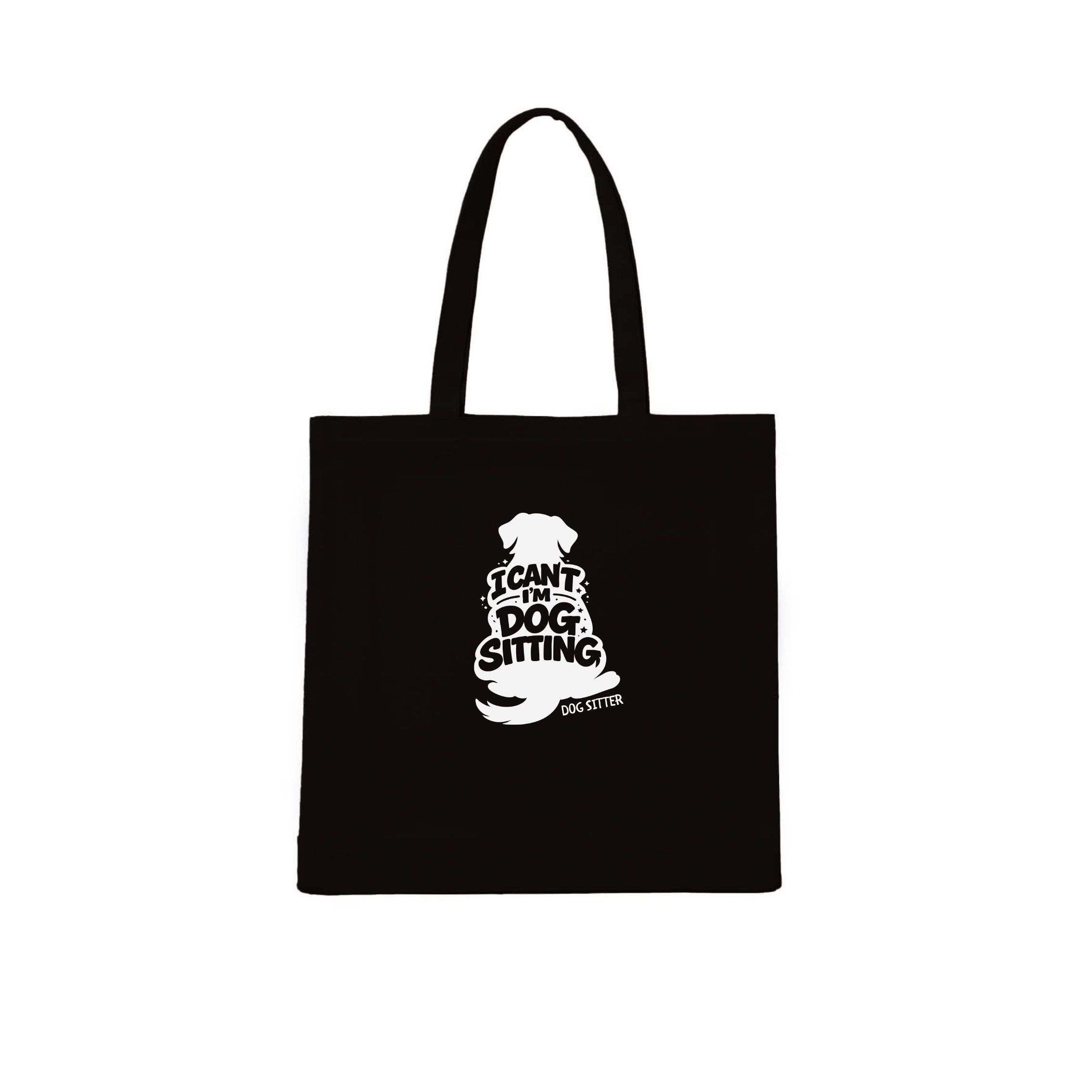 I Can't - I'm Dog Sitting Tote Bag | Dogsy & Co