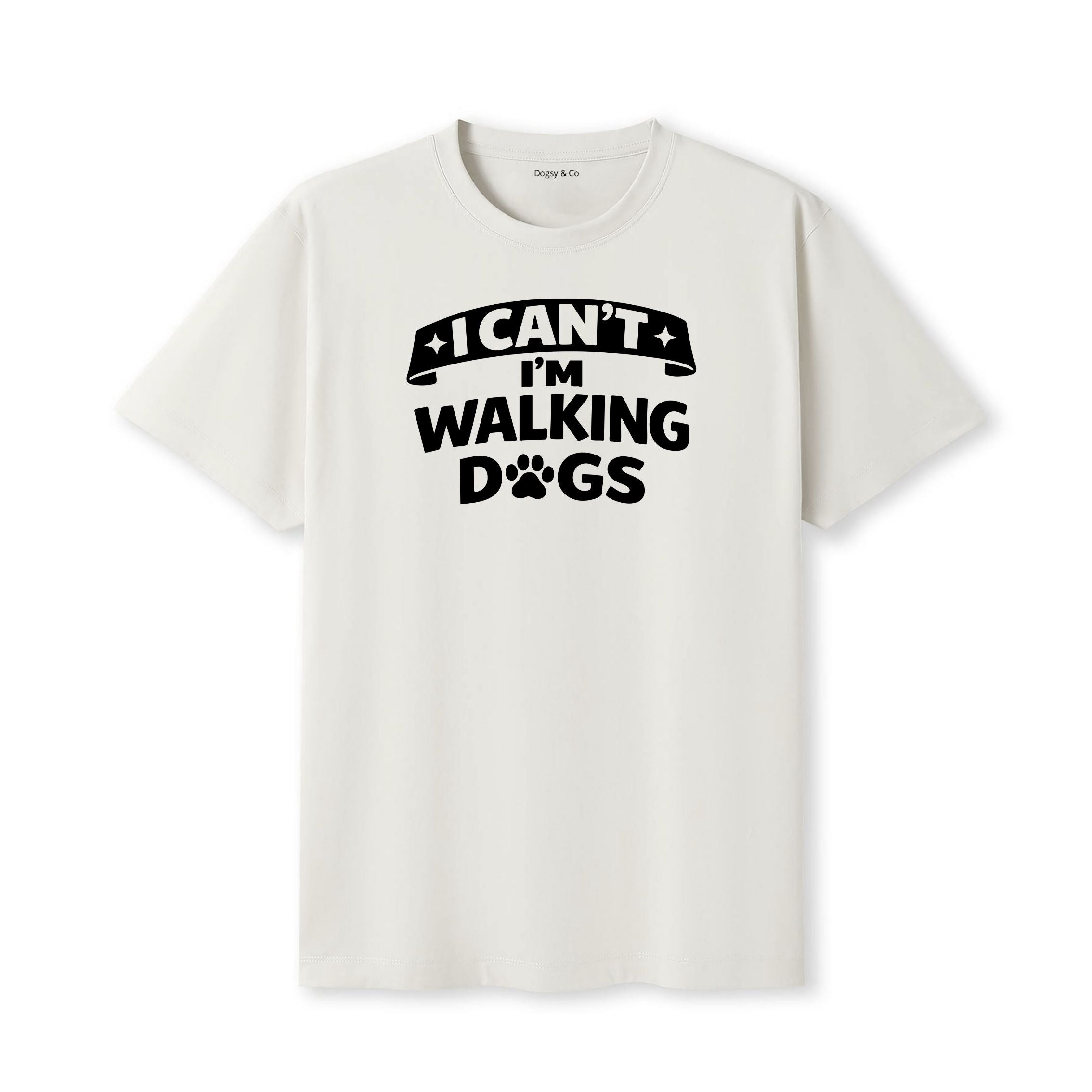 I Can't - I'm Walking Dogs T-Shirt - image 5
