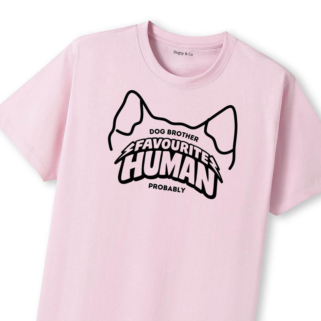 Favourite human (probably) Dog Brother T-Shirt - image 7