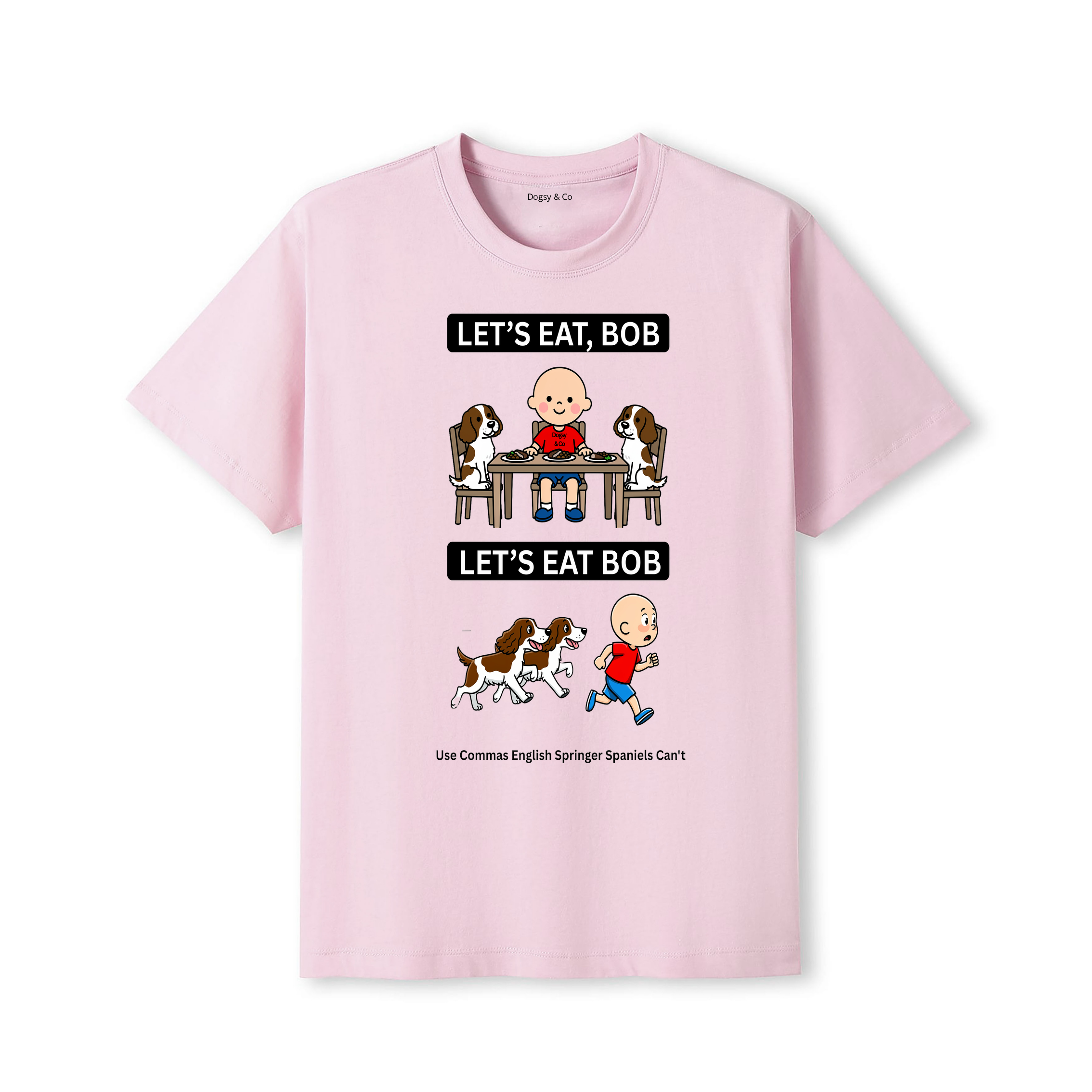 English Springer Spaniel Let's Eat Bob T-Shirt - dusty pink