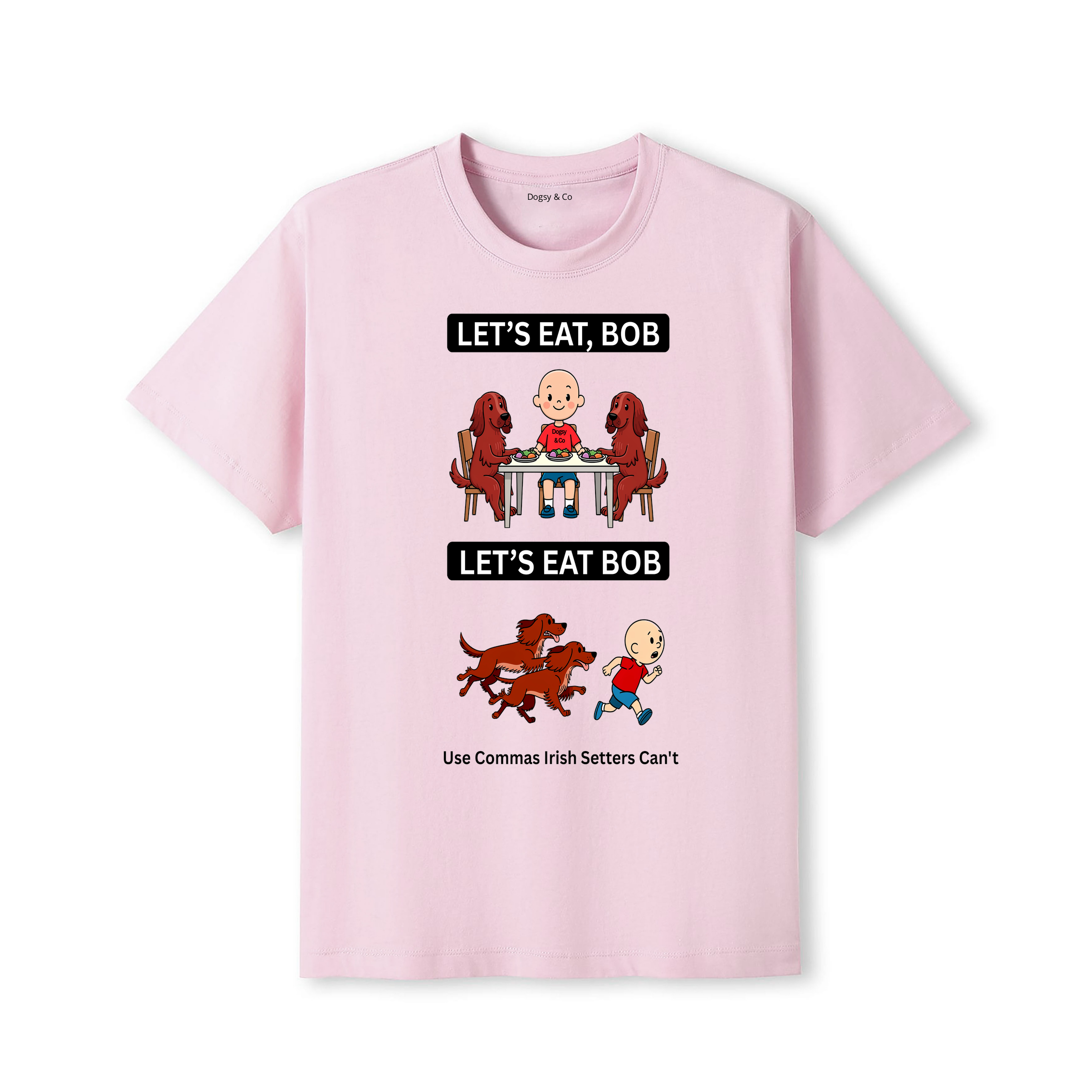 Irish Setter Let's Eat Bob T-Shirt - dusty pink