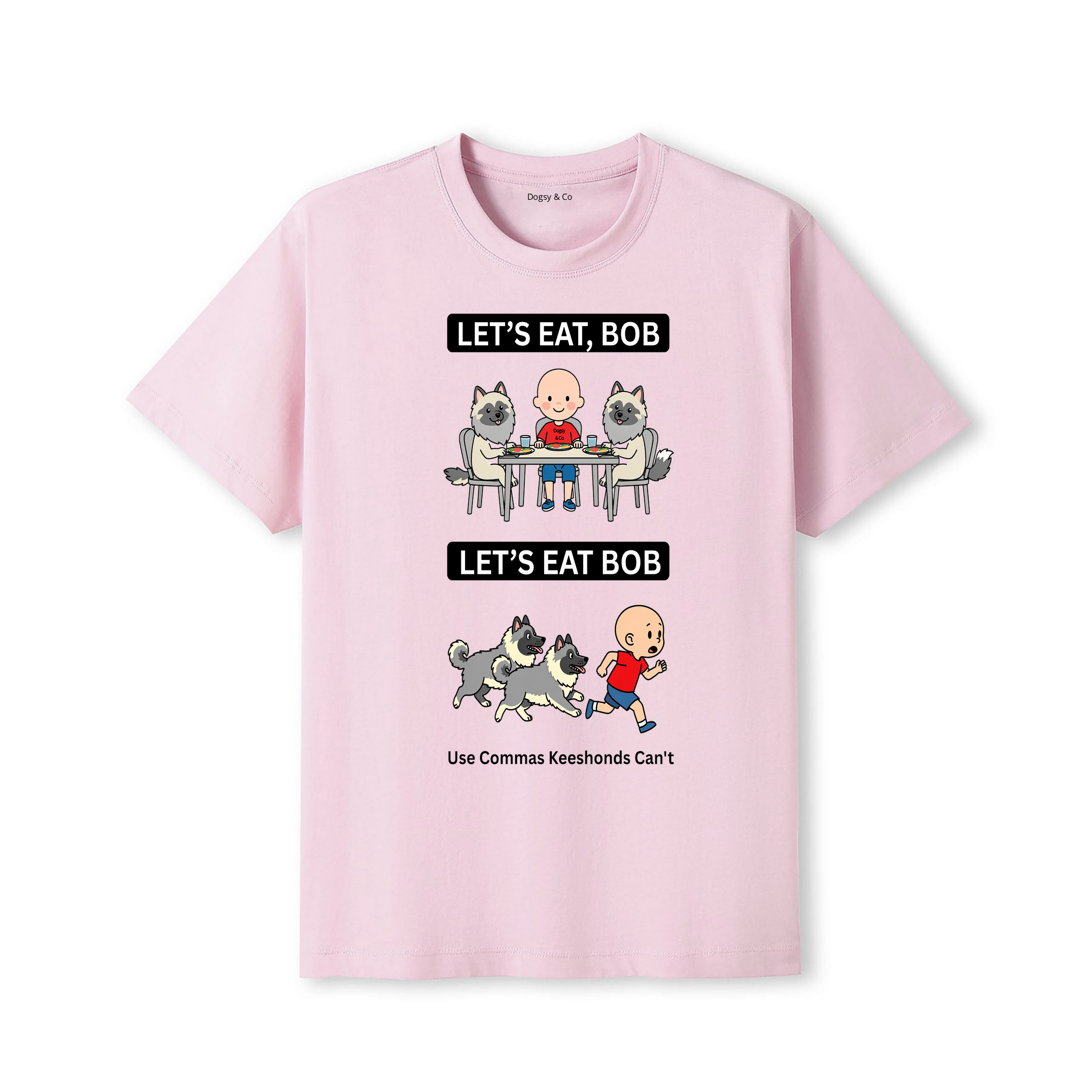 Keeshond Let's Eat Bob T-Shirt - dusty pink