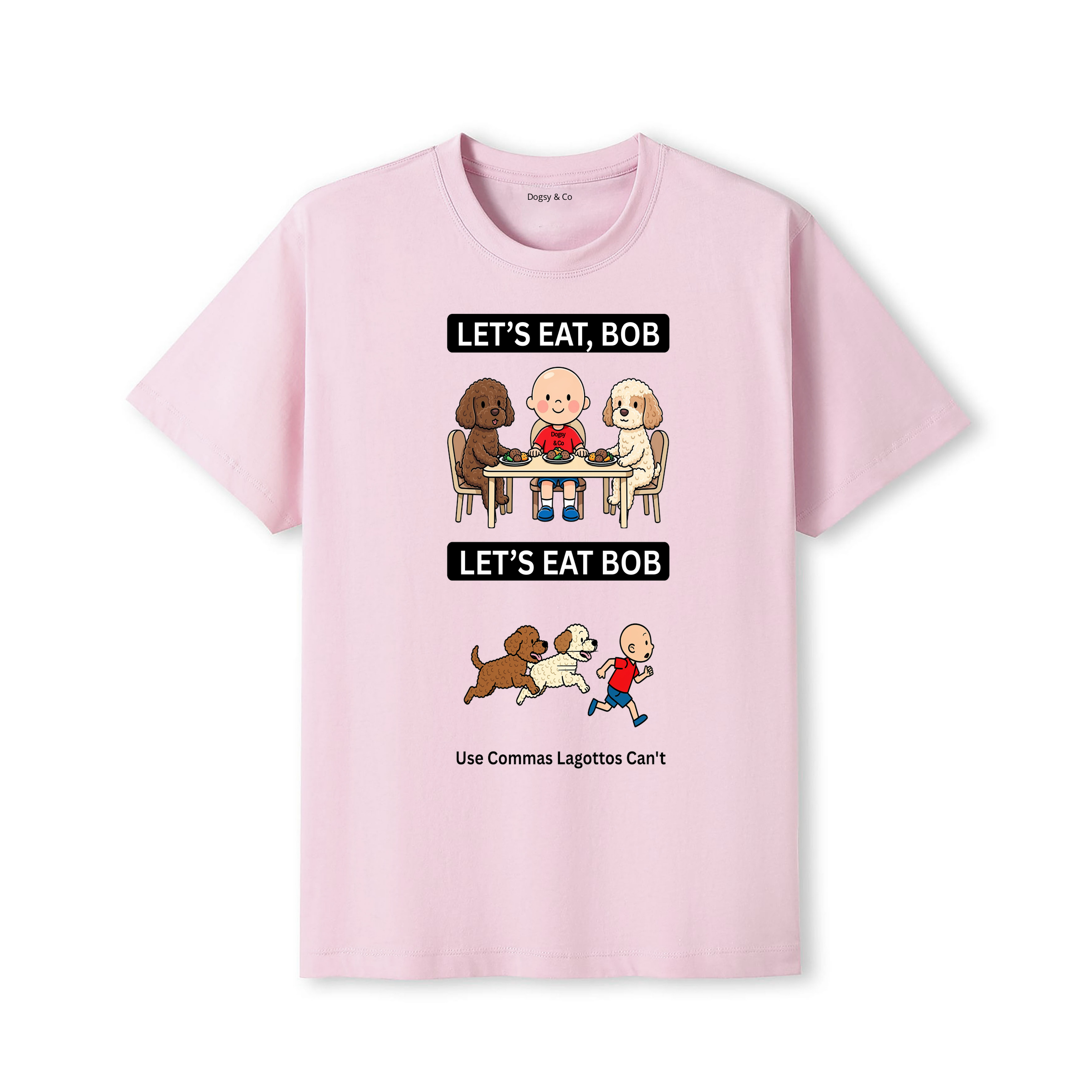 Lagotto Romagnolo Let's Eat Bob T-Shirt - dusty pink