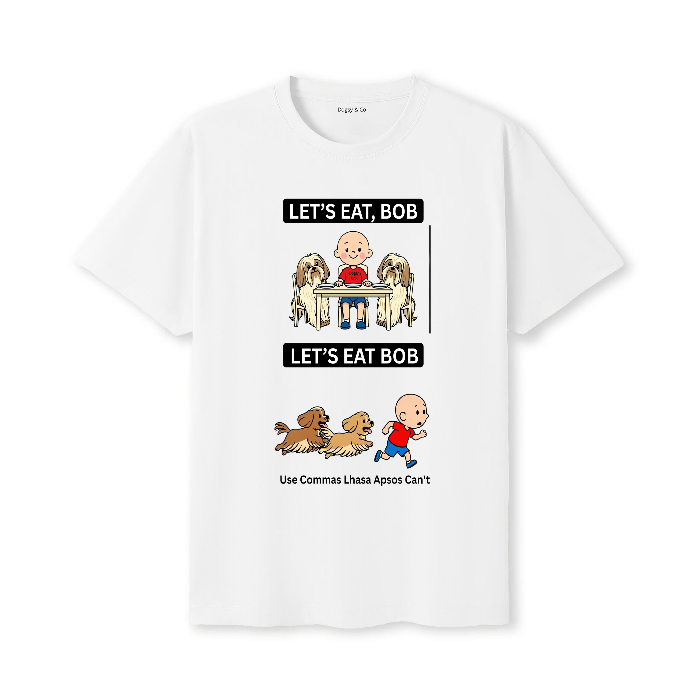 Lhasa Apso Let's Eat Bob T-Shirt - white